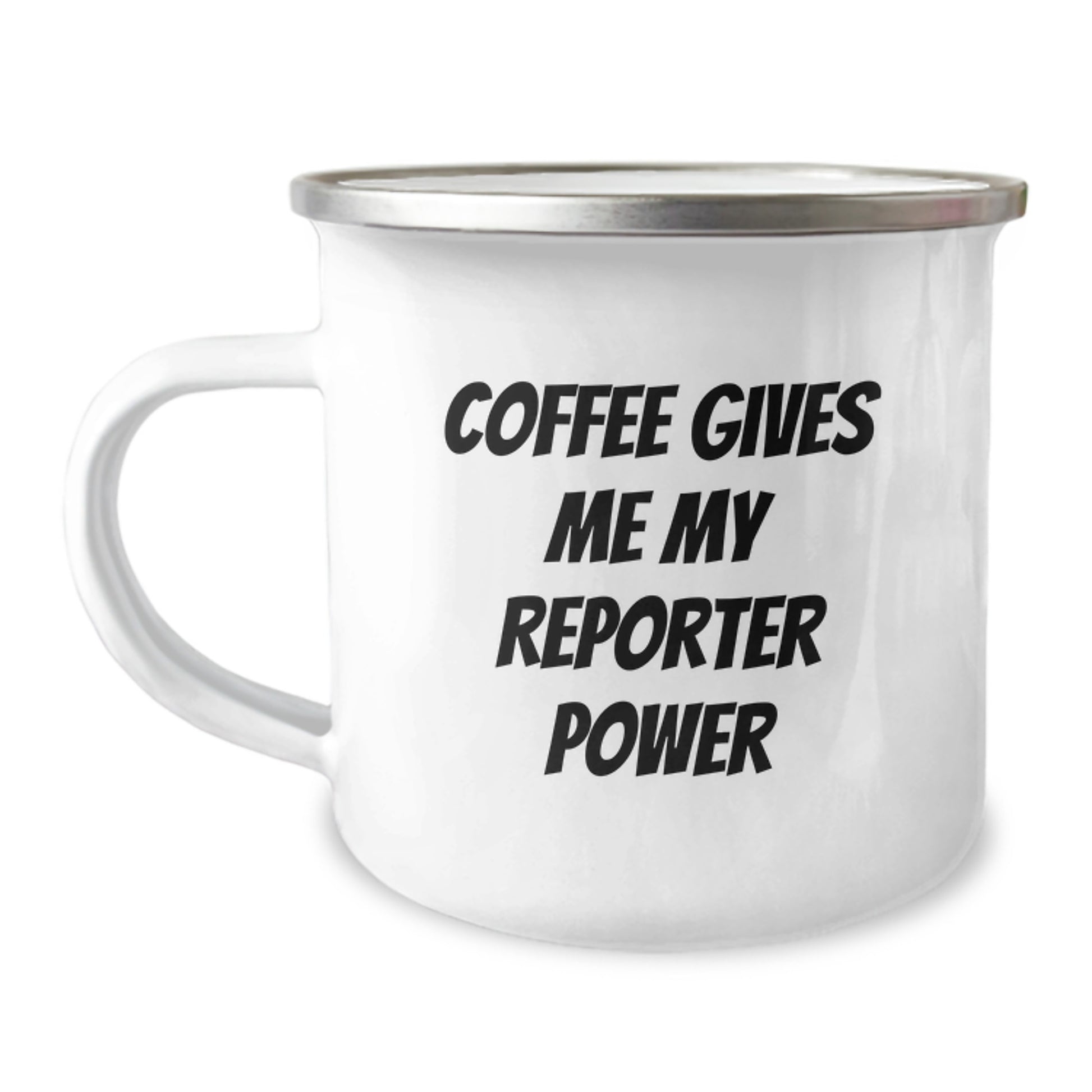 Funny Quote Reporter Gifts, Christmas Unique Gifts from Friends to Reporter Men or Women, Funny Reporter Camping Mug, Coffee Gives Me My Reporter Power - Image 1
