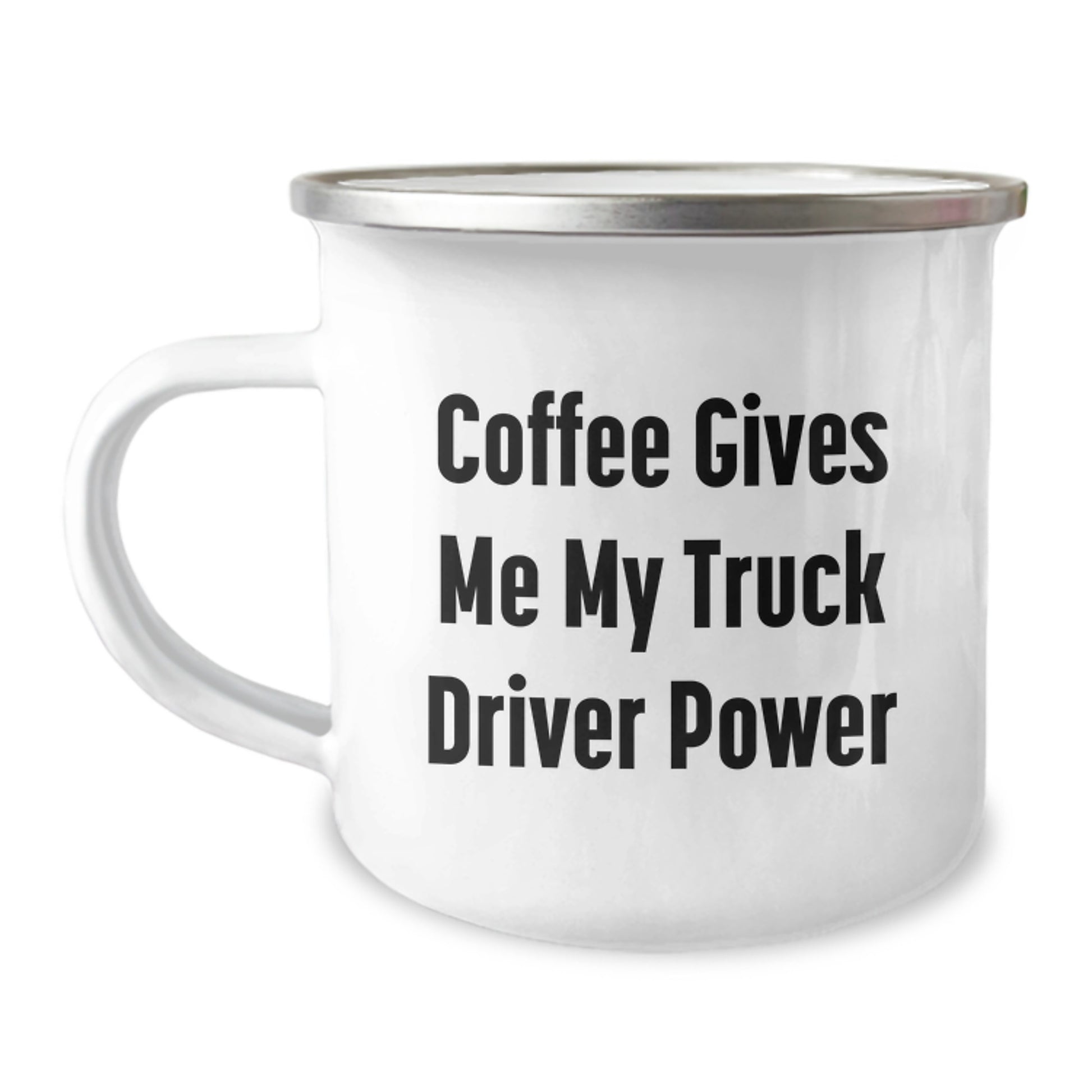 Funny Truck Driver Gifts for Men - 'Coffee Gives Me My Truck Driver Power' Camping Mug, Stainless Steel with Enamel Finish, Gifts from Friends to Men on Graduation - Image 1
