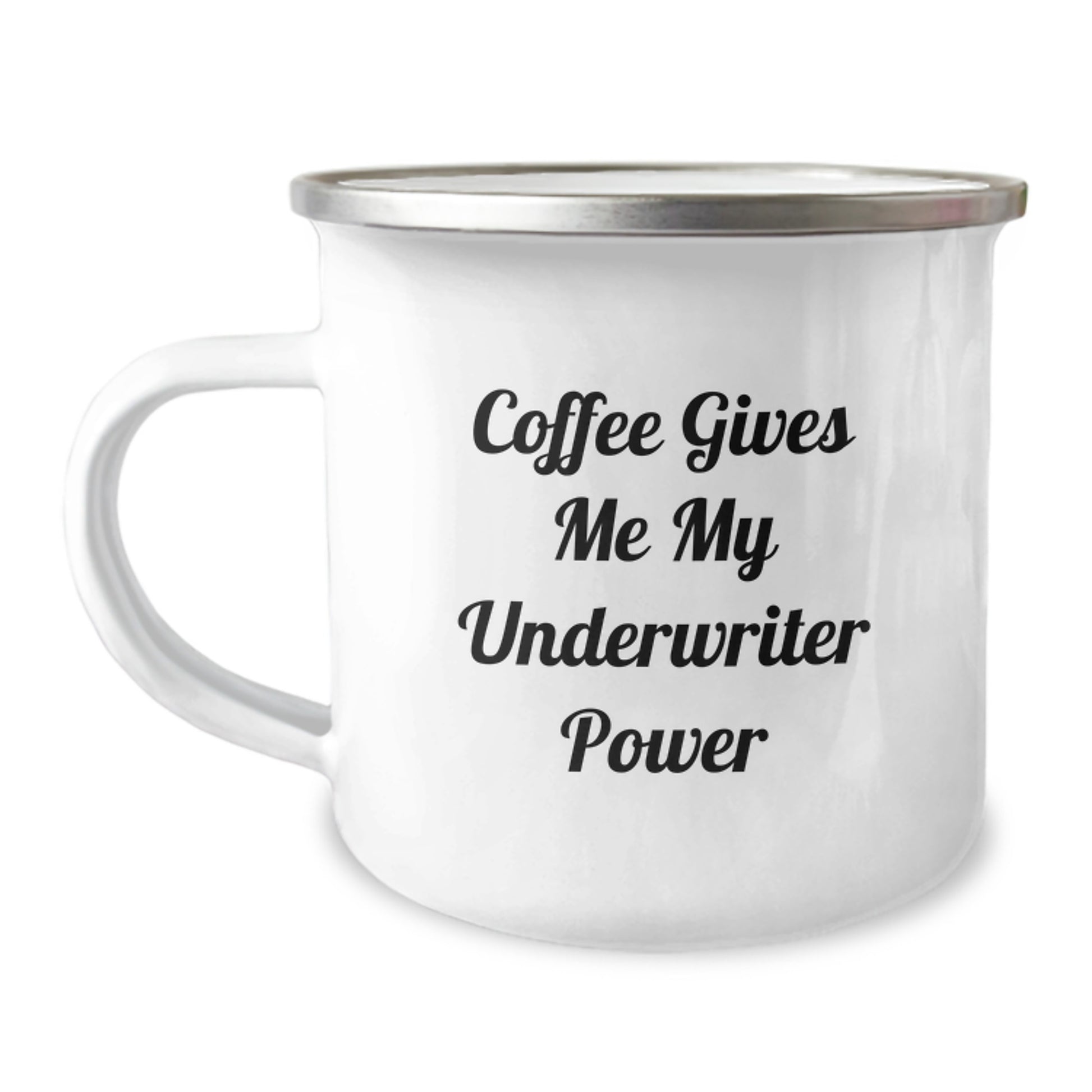 Funny Underwriter Gifts from Friends for Underwriter, Coffee Gives Me My Underwriter Power, 12 oz Camping Mug, Graduation Unique Gifts - Image 1