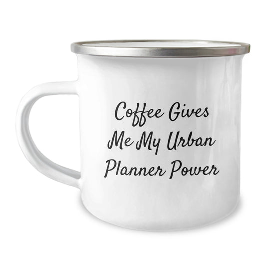Urban Planner Camping Mug, Funny Quote Gifts from Friends to Urban Planner, Graduation Unique Gifts - Image 1
