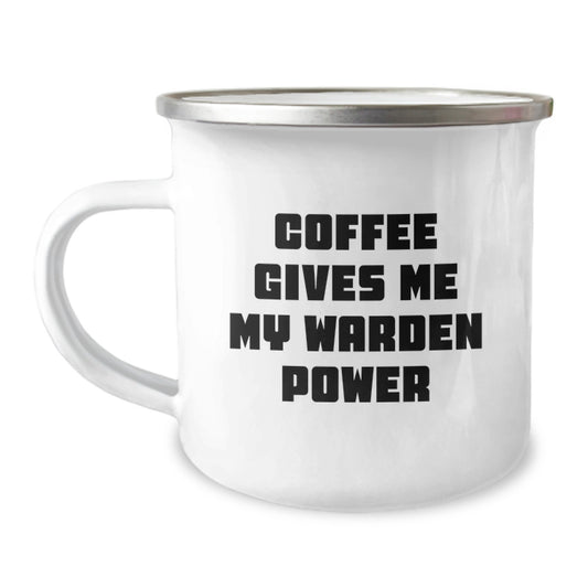 Warden Power Mug, Funny Graduation Gift from Family to Warden, Coffee Lovers, Camping Mug with Quote 'Coffee Gives Me My Warden Power', Unique Gifts for Warden, Friends, and Coworkers - Image 1
