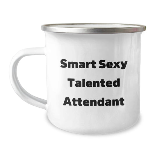 Gifts from Friends to Attendants, Funny Smart Sexy Talented Attendant Quote, Camping Mug for Christmas Unique Gifts - Image 1