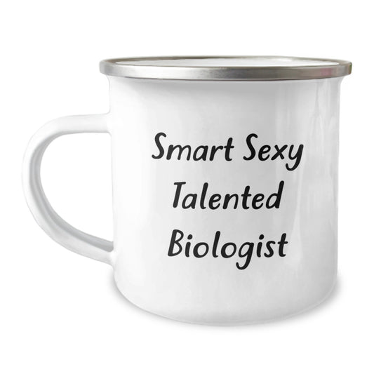 Smart Sexy Talented Biologist Christmas Unique Gifts for Biologist Friends - Funny Biologist Camping Mug for Men Women - Image 1