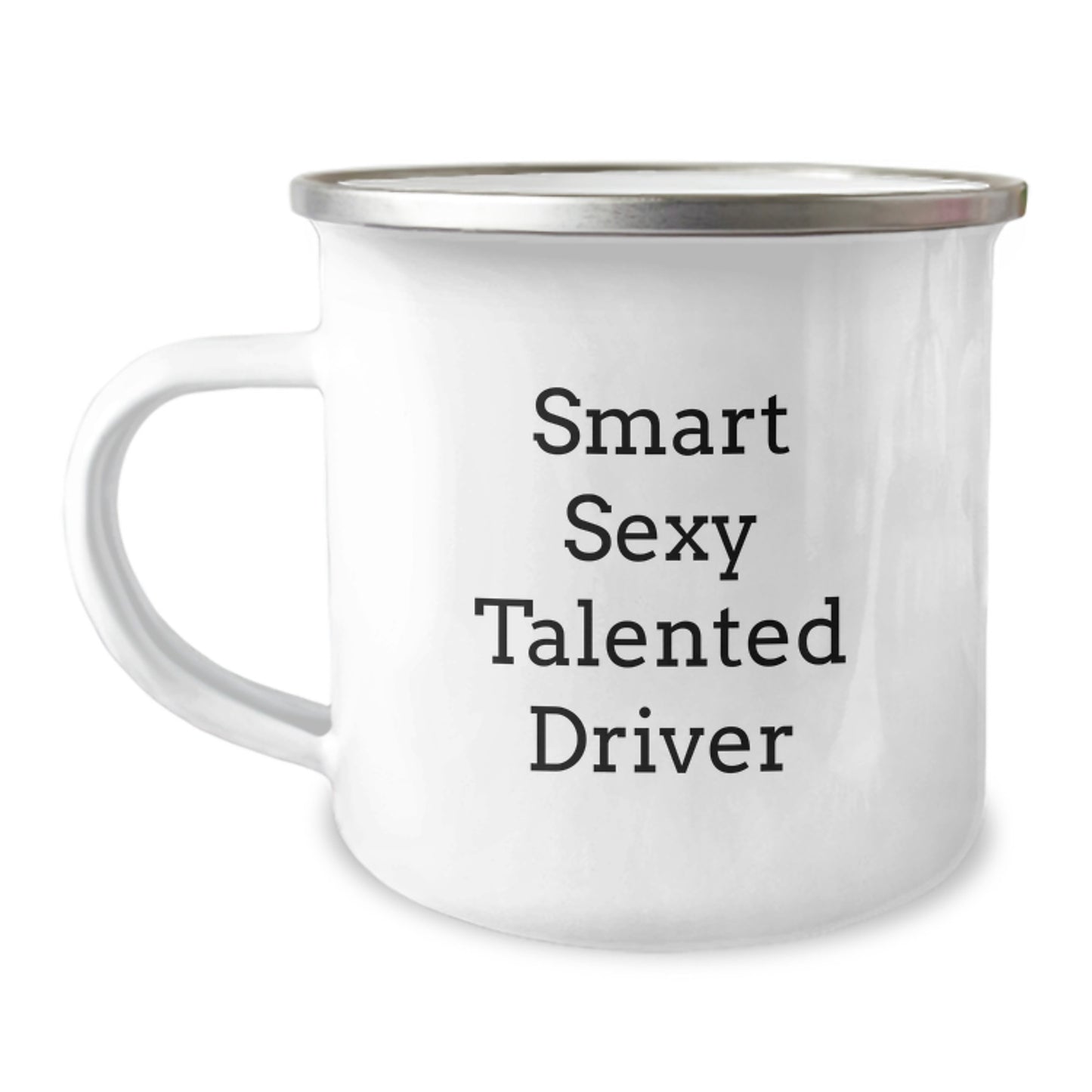 Funny Driver Gifts, Smart Sexy Talented Driver Quote, Camping Mug for Birthday, Gifts from Friends to Driver - Image 1