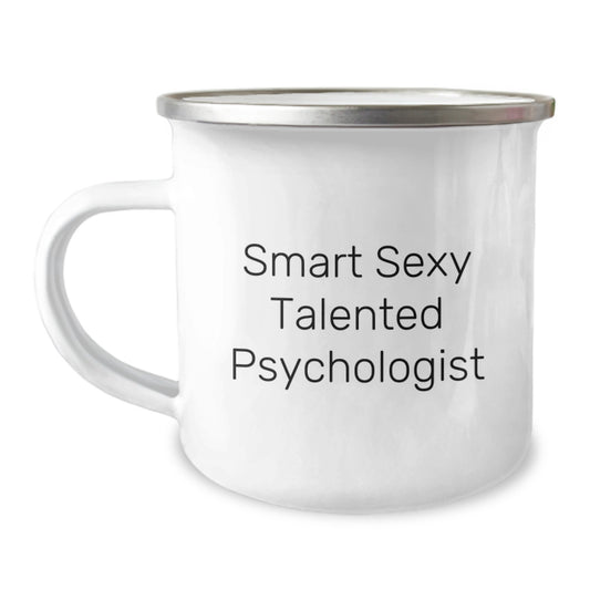 Smart Sexy Talented Psychologist Gifts from Friends, Unique Graduation Presents for Men, Funny Camping Mug, 12 oz Stainless Steel with Enamel Finish, 'Smart Sexy Talented Psychologist' Quote - Image 1