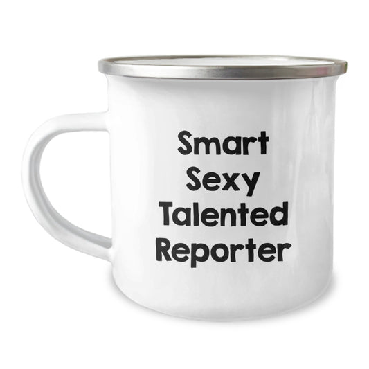 Funny Gifts for Reporter Friends - Smart Sexy Talented Reporter Camping Mug, Christmas Unique Gifts for Men, Women, Coworkers, Family from Friends - Image 1