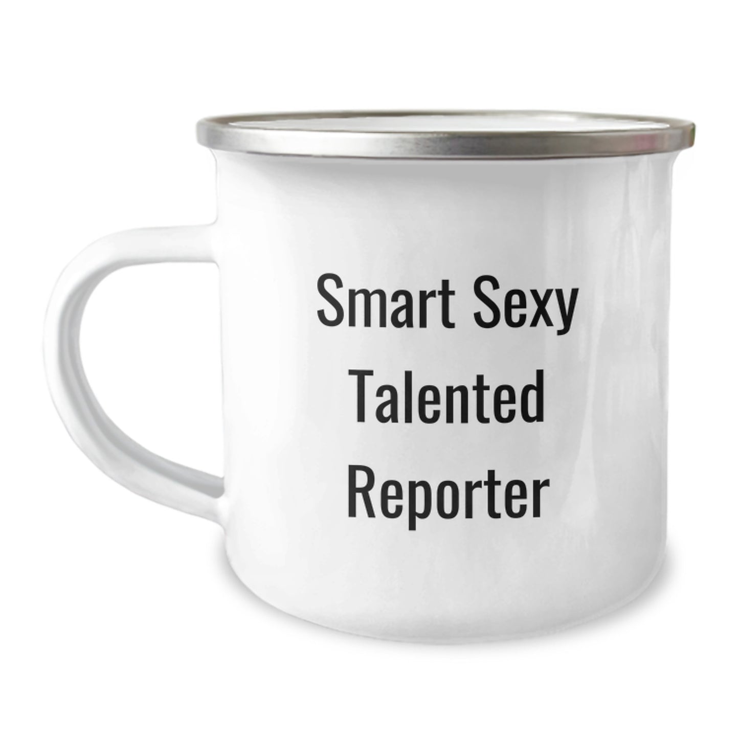Funny Reporter Gifts from Friends - Smart Sexy Talented Reporter, Camping Mug for Men Women, Christmas Unique Gifts, Funny Quote for Reporters - 12 oz Stainless Steel - Image 1