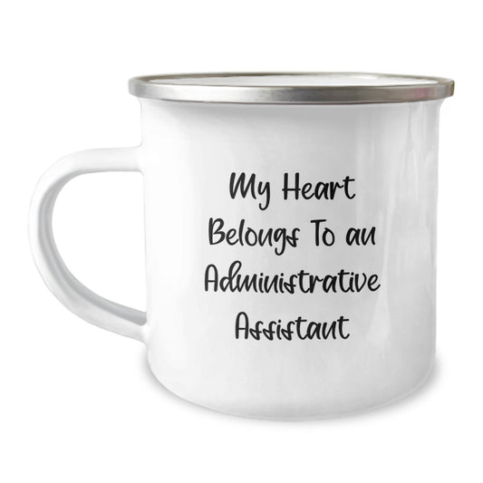 Funny Gifts from Men to Administrative Assistants, Christmas Unique Gifts, Funny Camping Mugs, 'My Heart Belongs To An Administrative Assistant' Quote, Perfect for Christmas - Image 1