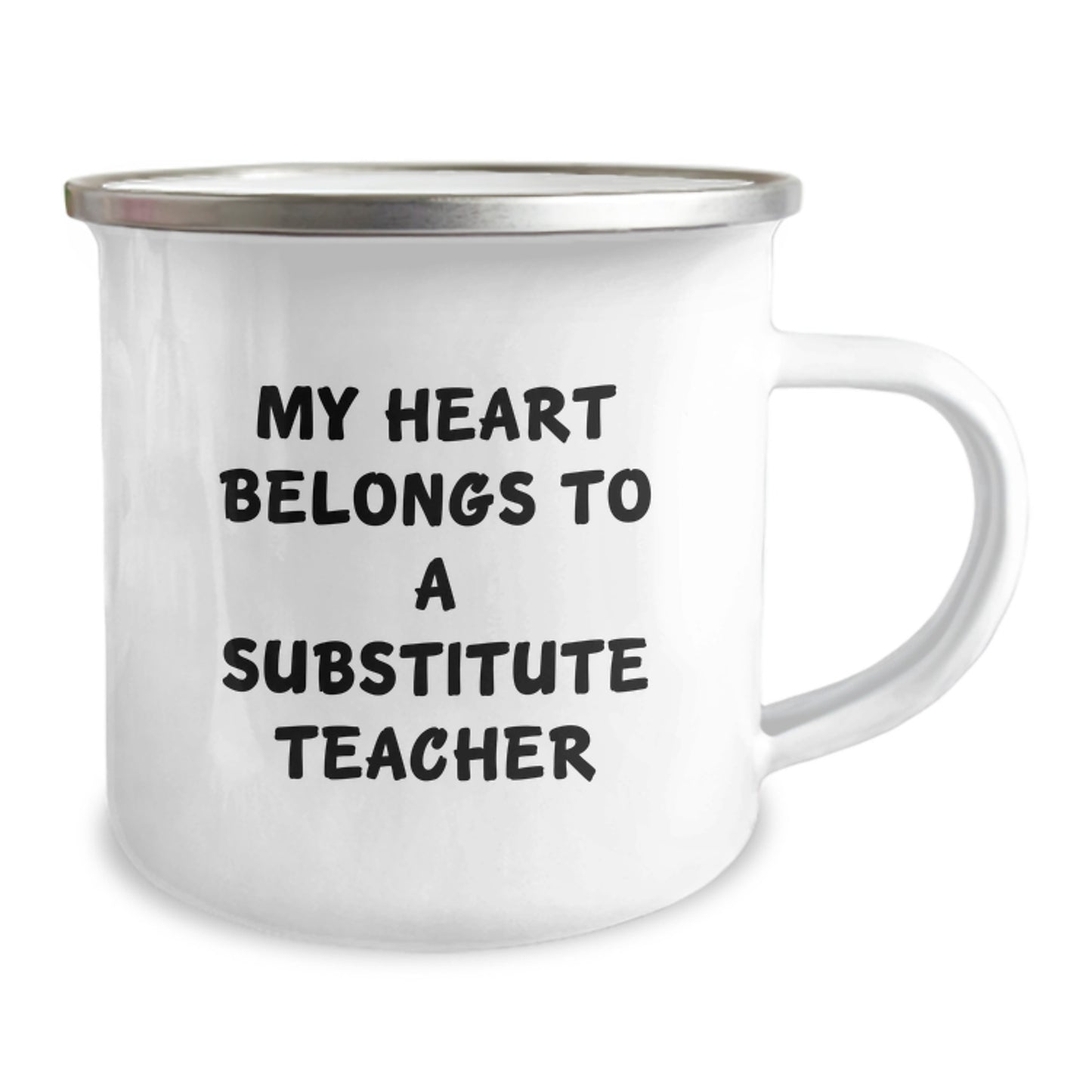 Funny Substitute Teacher Mug, Gifts from Friends to Substitute Teacher, Christmas Unique Gifts, My Heart Belongs To A Substitute Teacher Enamel Camping Mug - Image 2