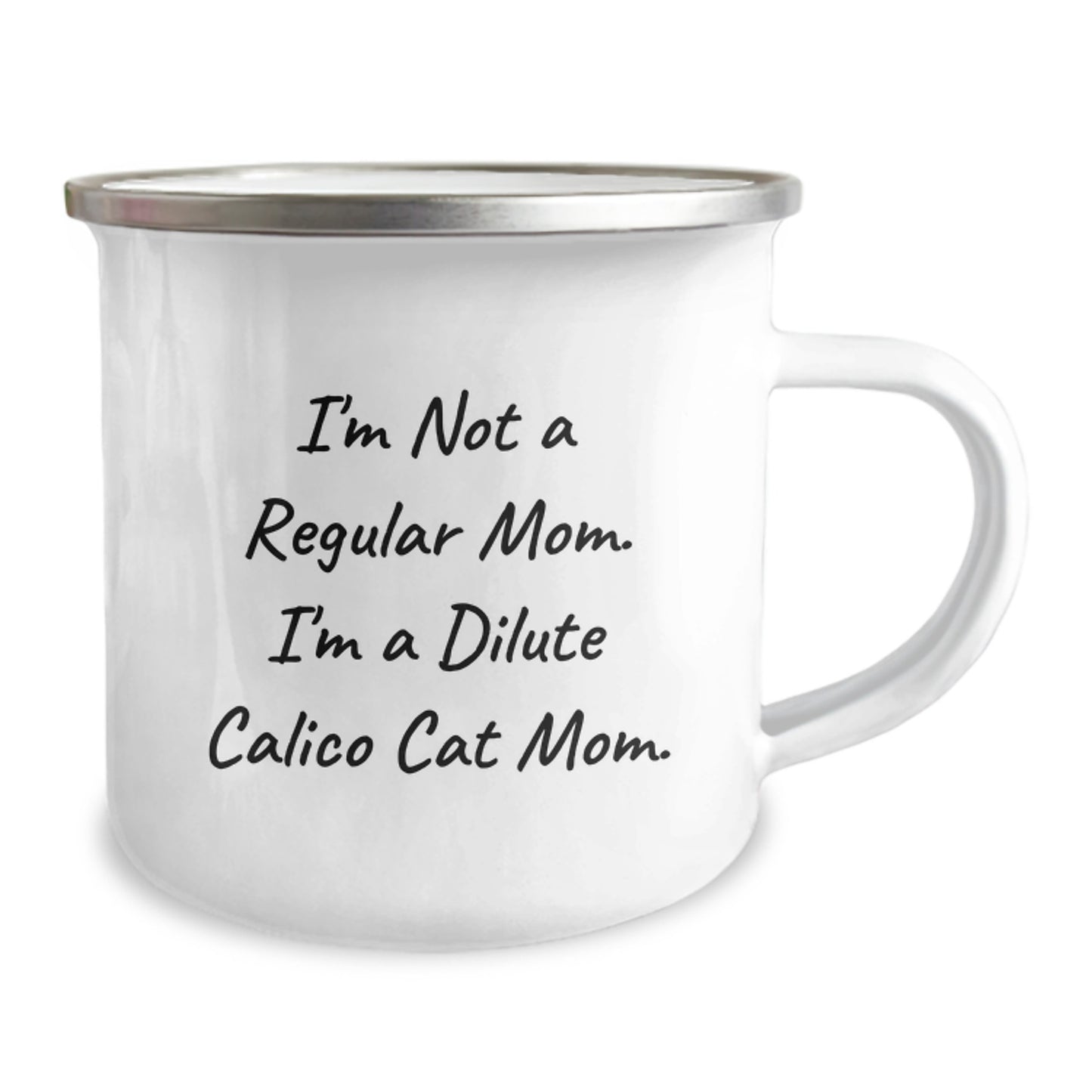 Funny Dilute Calico Cat Mom Camping Mug, Christmas Unique Gifts from Mom to Dilute Calico Cat Lover, Unique Dilute Calico Cat Mom Mug for Dilute Calico Cat Fan - Image 2