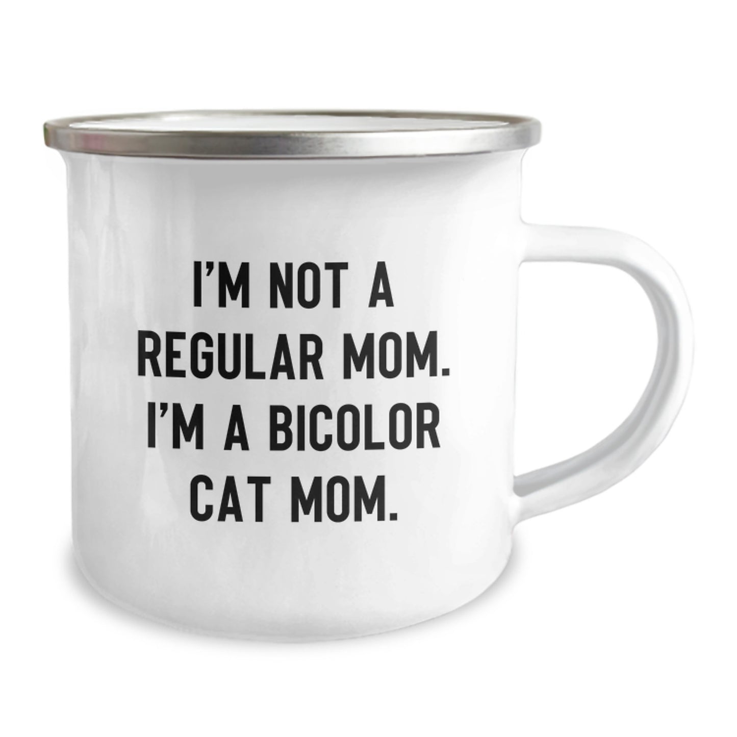 Bicolor Cat Mom Gifts from Family for Graduation Unique Gifts, Funny Bicolor Cat Mom Camping Mug, I'm Not A Regular Mom. I'm A Bicolor Cat Mom. - Image 2