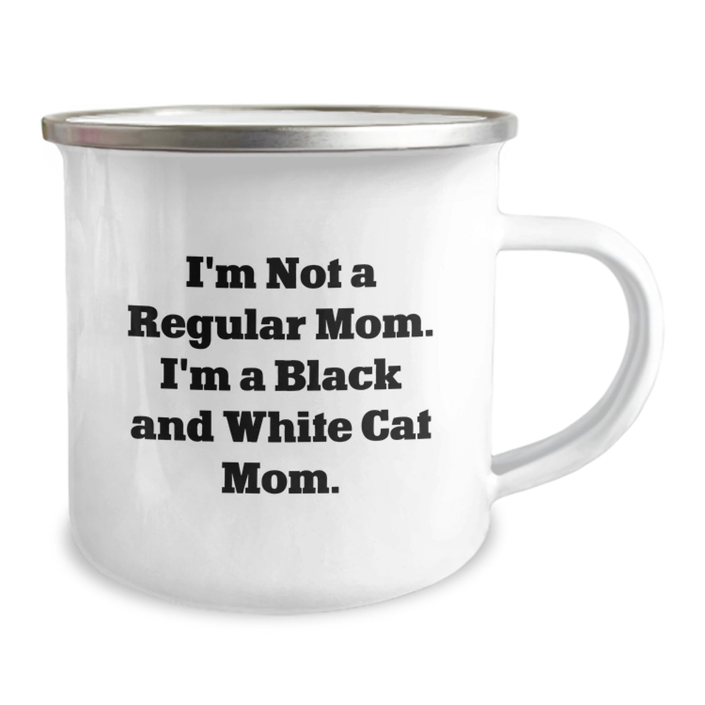Funny Black and White Cat Mom Graduation Gifts from Family - Camping Mug, I'm Not A Regular Mom. I'm A Black And White Cat Mom., Unique and Humorous - Image 2