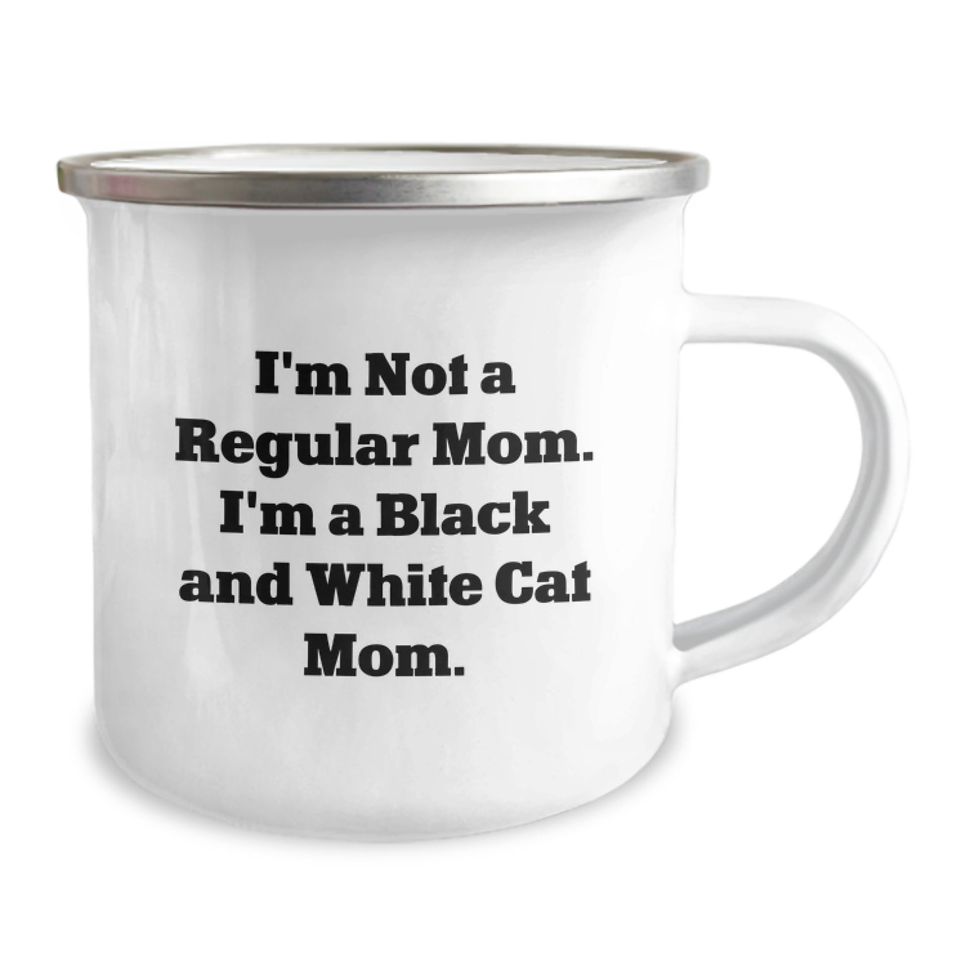 Funny Black and White Cat Mom Graduation Gifts from Family - Camping Mug, I'm Not A Regular Mom. I'm A Black And White Cat Mom., Unique and Humorous - Image 2