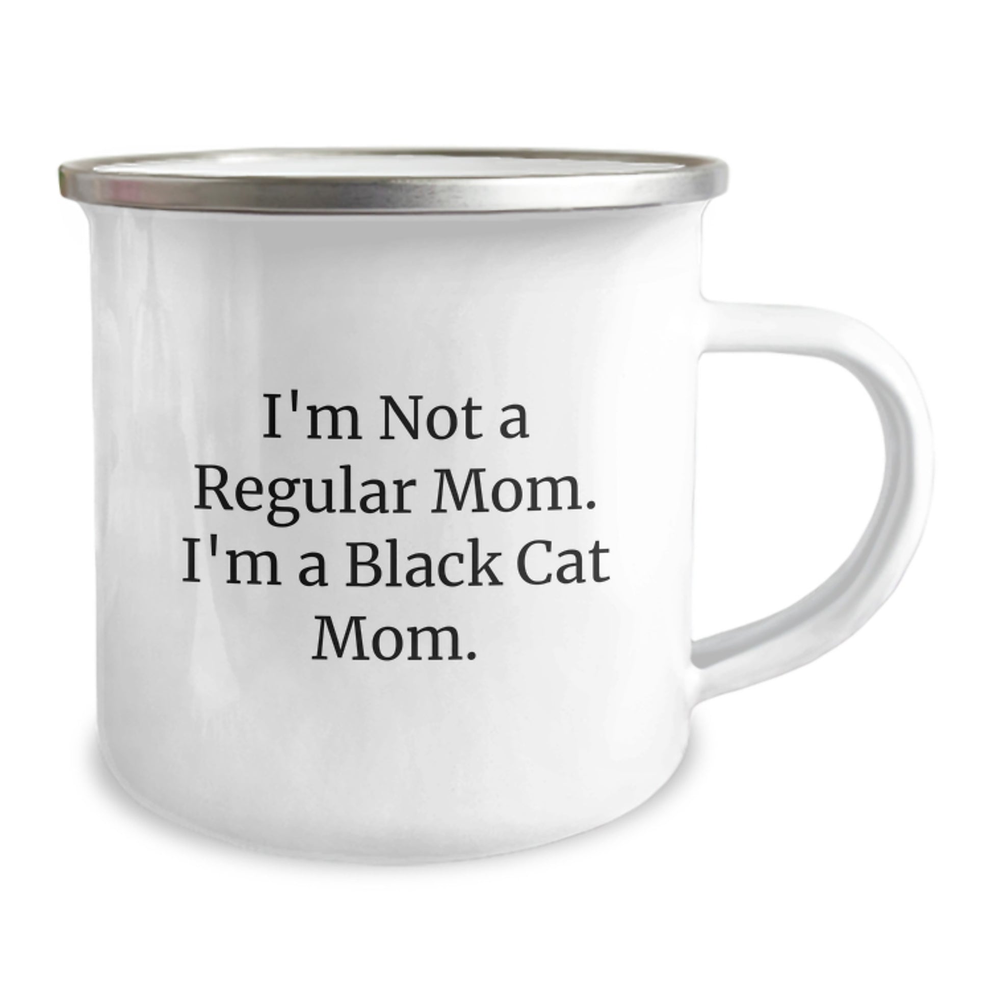 Funny Black Cat Gifts, I'm Not A Regular Mom. I'm A Black Cat Mom. Black Cat Mom Camping Mug for Graduation, Gifts from Family to Friends, Unique Black Cat Lover Gifts - Image 2