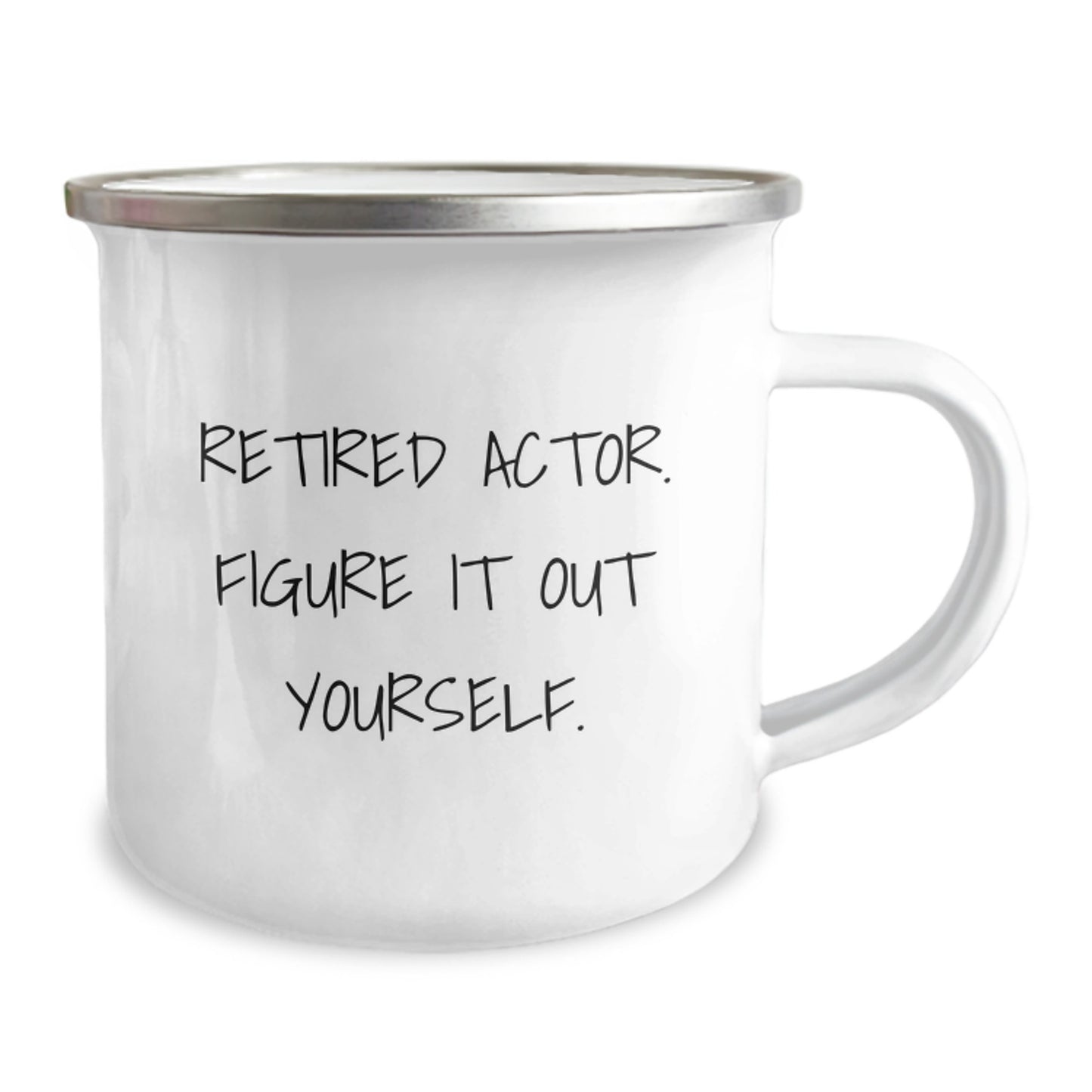 Funny Actor Quotes Gifts for Men, Camping Mug for Birthday from Friends, 'Retired Actor. Figure It Out Yourself.' - Image 2