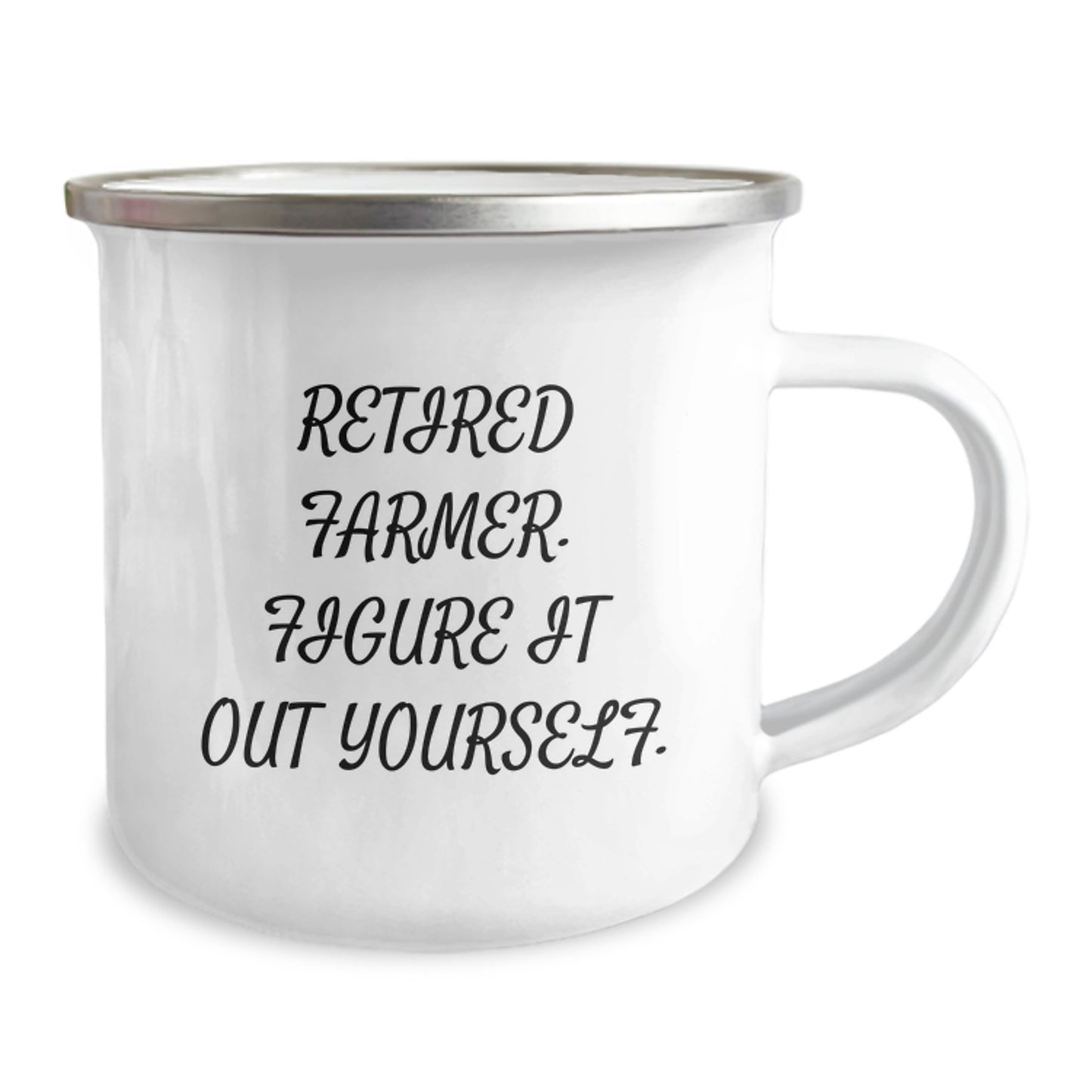 Farmer's Humor Gifts from Friends for Graduation Unique Farmer Camping Mug, 'Retired Farmer. Figure It Out Yourself.' Funny Quote on Stainless Steel with Enamel Finish - Image 2