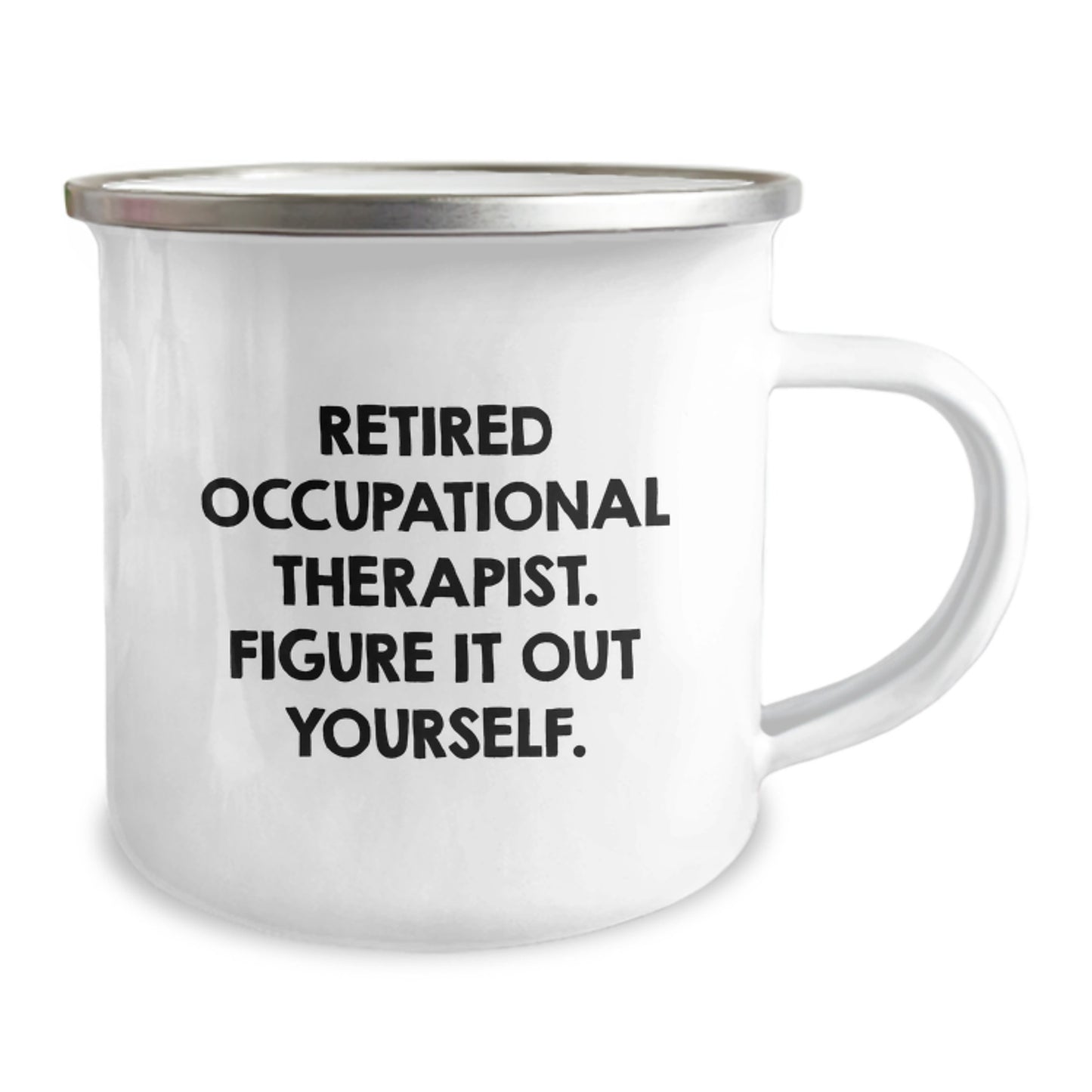 Occupational Therapist Gifts from Men, Funny Quote Camping Mug for Occupational Therapist's Birthday, 12 oz Stainless Steel with Enamel Finish - Image 2