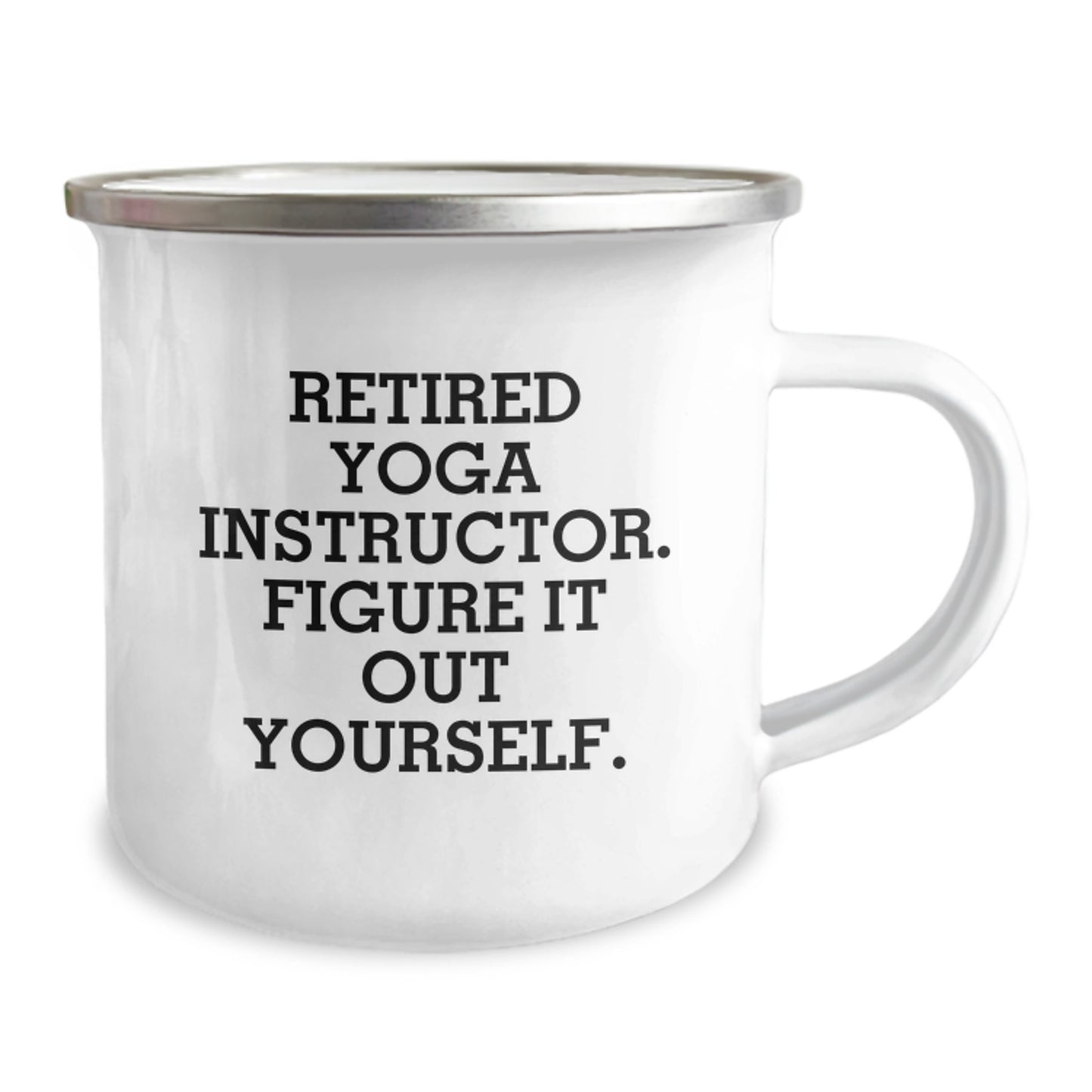 Funny Yoga Instructor Gifts for Men from Friends - Camping Mug for Graduation, 'Figure It Out Yourself.' Quote - Image 2