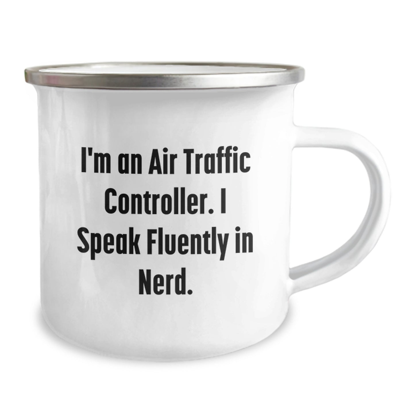 Funny Air Traffic Controller Gifts for Men Christmas Unique Mugs, I'm An Air Traffic Controller. I Speak Fluently In genius. Camping Mug, Ideal Gift for Friends, Family, and Coworkers - Image 2