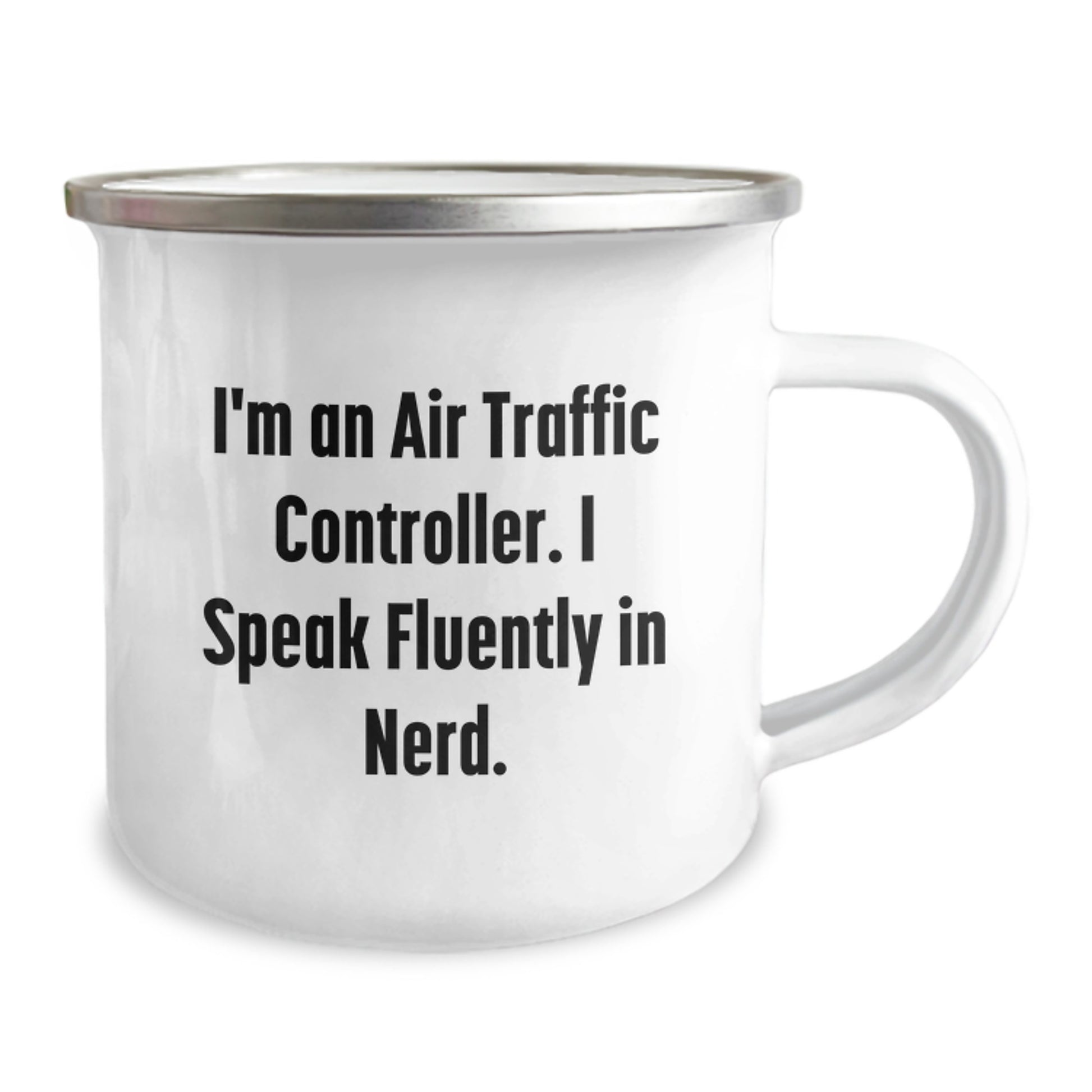 Funny Air Traffic Controller Gifts for Men Christmas Unique Mugs, I'm An Air Traffic Controller. I Speak Fluently In genius. Camping Mug, Ideal Gift for Friends, Family, and Coworkers - Image 2