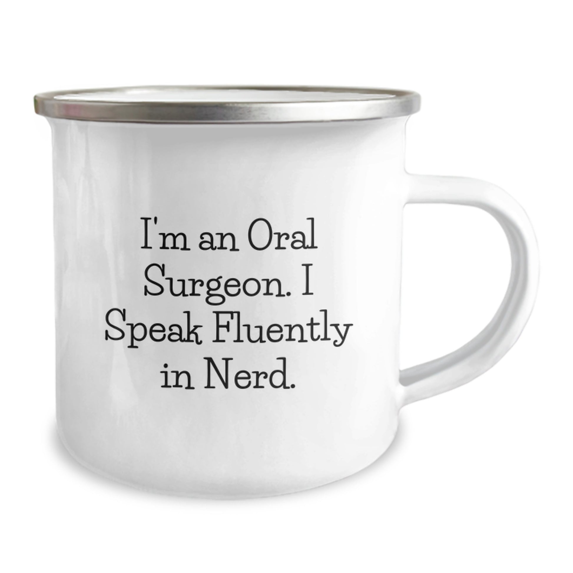 Funny Oral Surgeon Gifts from Friends for Men - Camping Mug I'm An Oral Surgeon I Speak Fluently In genius Christmas Unique Presents - Image 2
