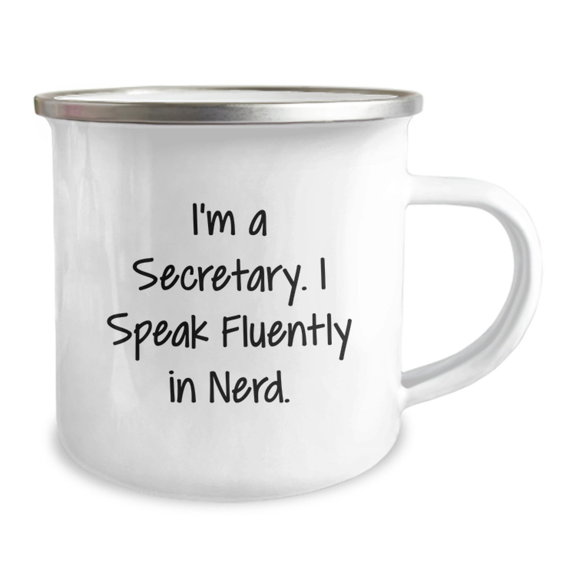 Secretary Humor Gifts from Friends - I'm A Secretary. I Speak Fluently In genius. - 12 oz Camping Mug, Birthday Unique Gifts for Secretary, Funny Secretary Mug, Secretary Office Supplies - Image 2