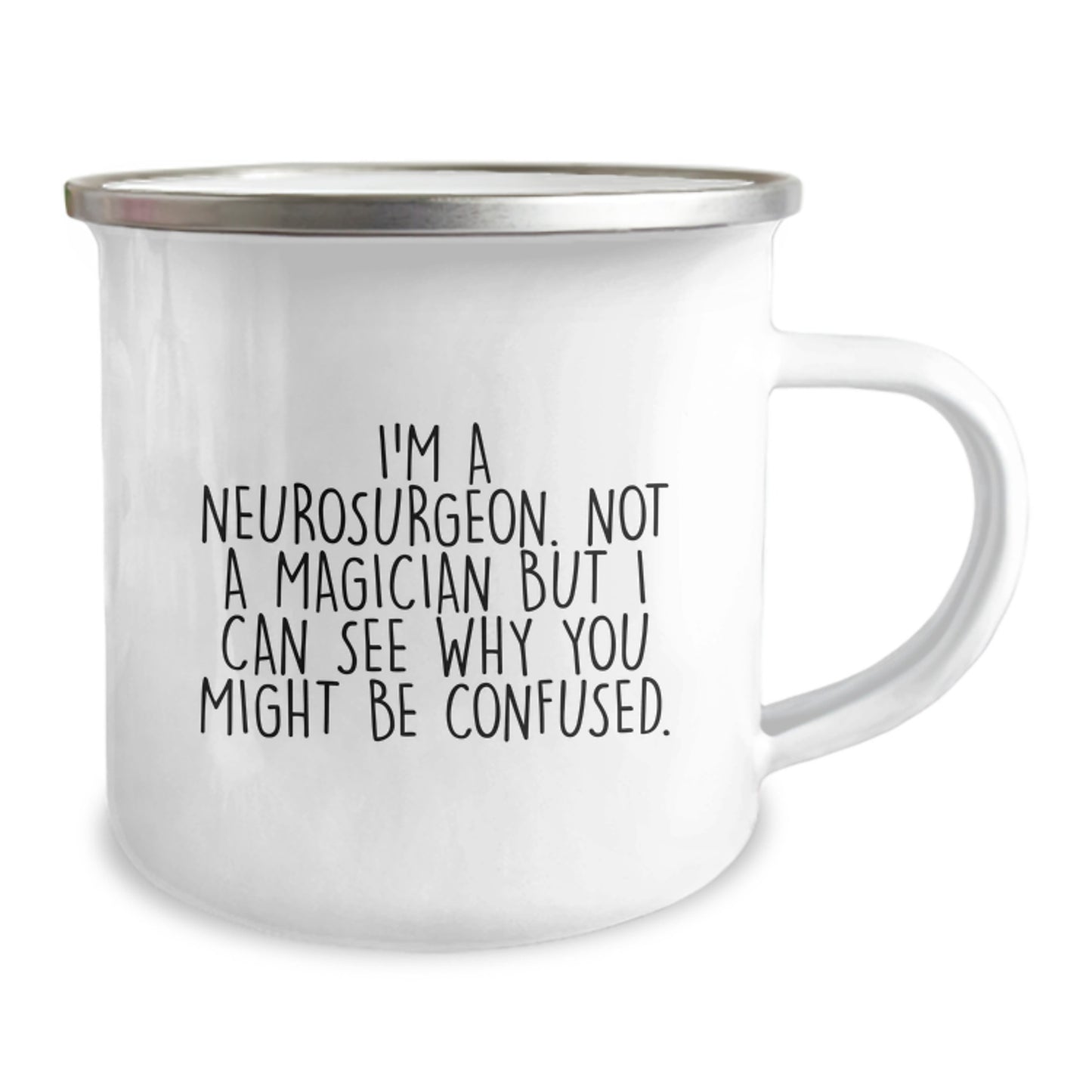 Funny Neurosurgeon Gifts from Friends for Neurosurgeon Graduation, Camping Mug with Inspirational Quote, Unique Gifts for Him or Her, 12 Oz Stainless Steel - Image 2