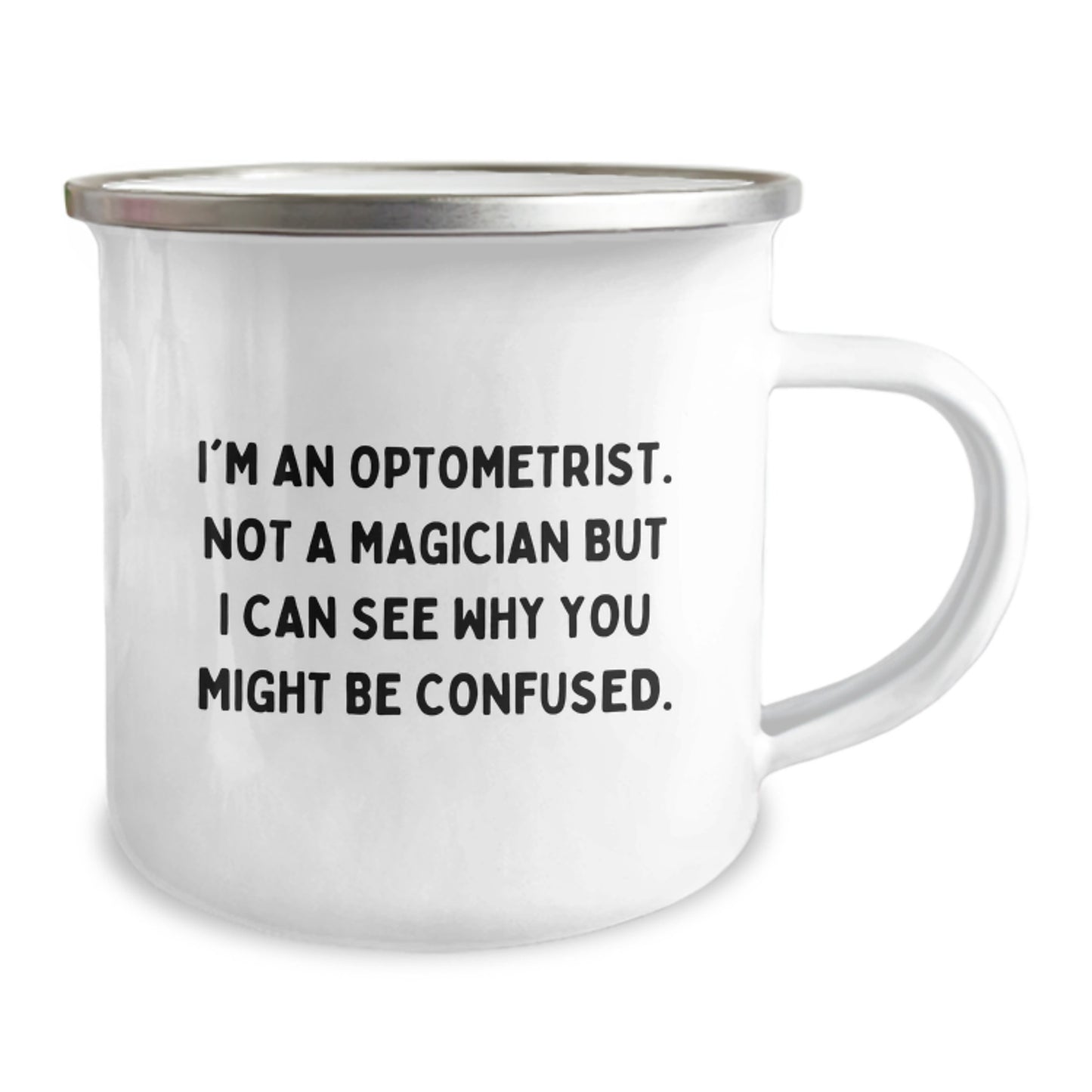 Optometrist Camping Mug - Funny Quote Gifts for Optometrist from Family, Friends, or Coworkers - Unique Graduation Gift - Image 2