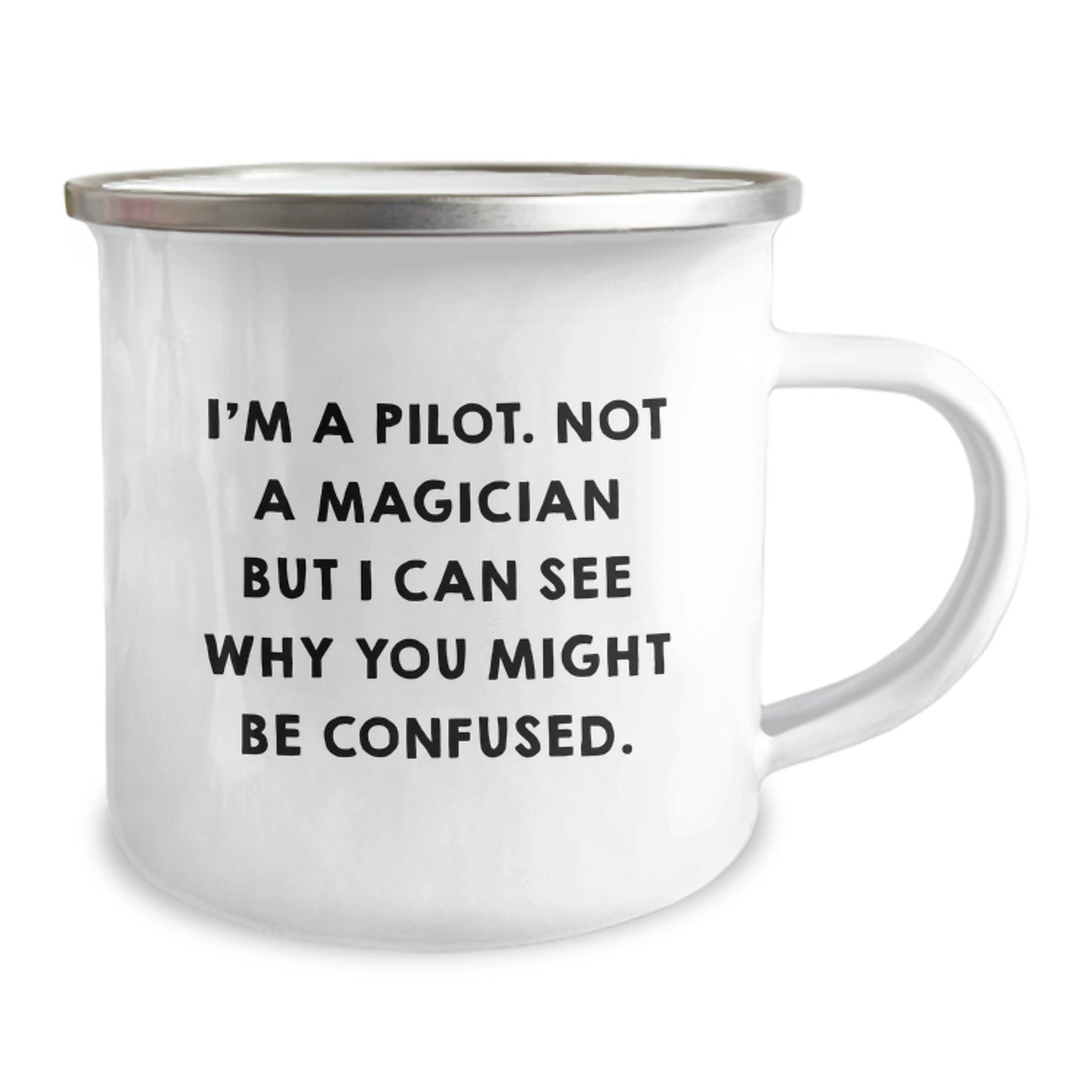 Pilot Gifts from Friends to Graduating Pilots, Funny Camping Mug for Him, I'm A Pilot. Not A Magician - Image 2