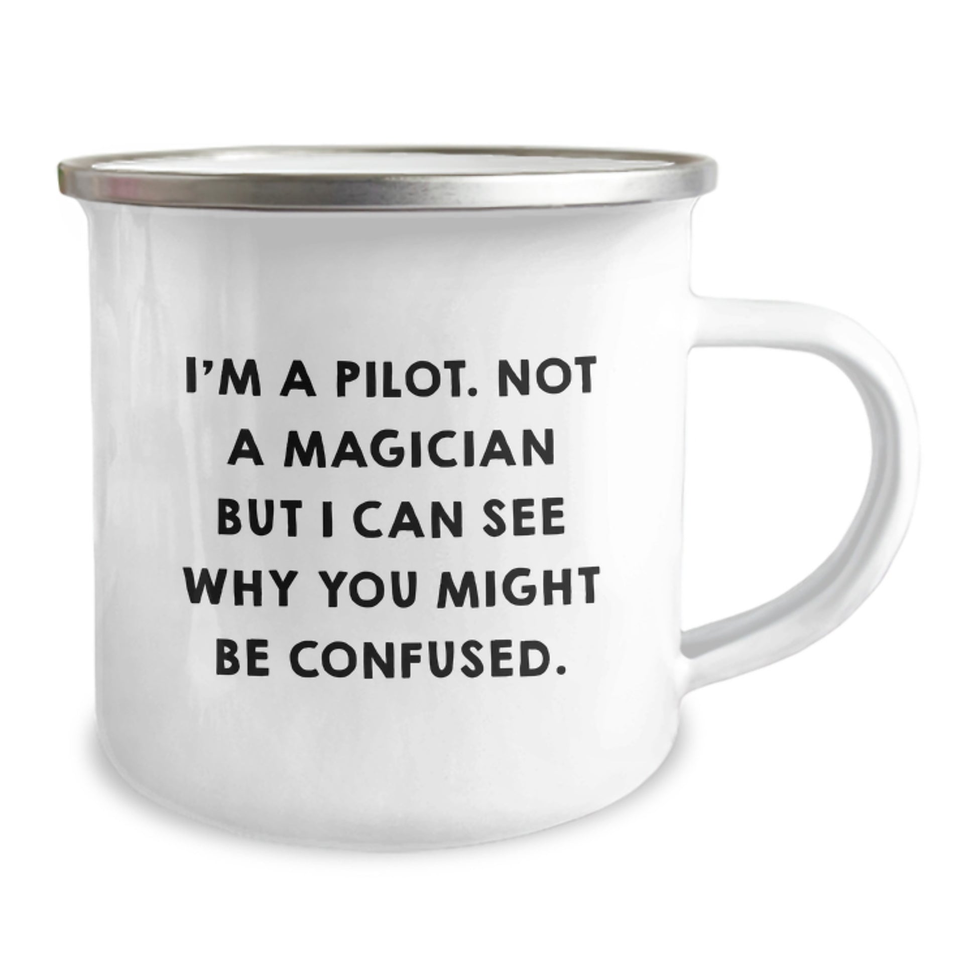 Pilot Gifts from Friends to Graduating Pilots, Funny Camping Mug for Him, I'm A Pilot. Not A Magician - Image 2