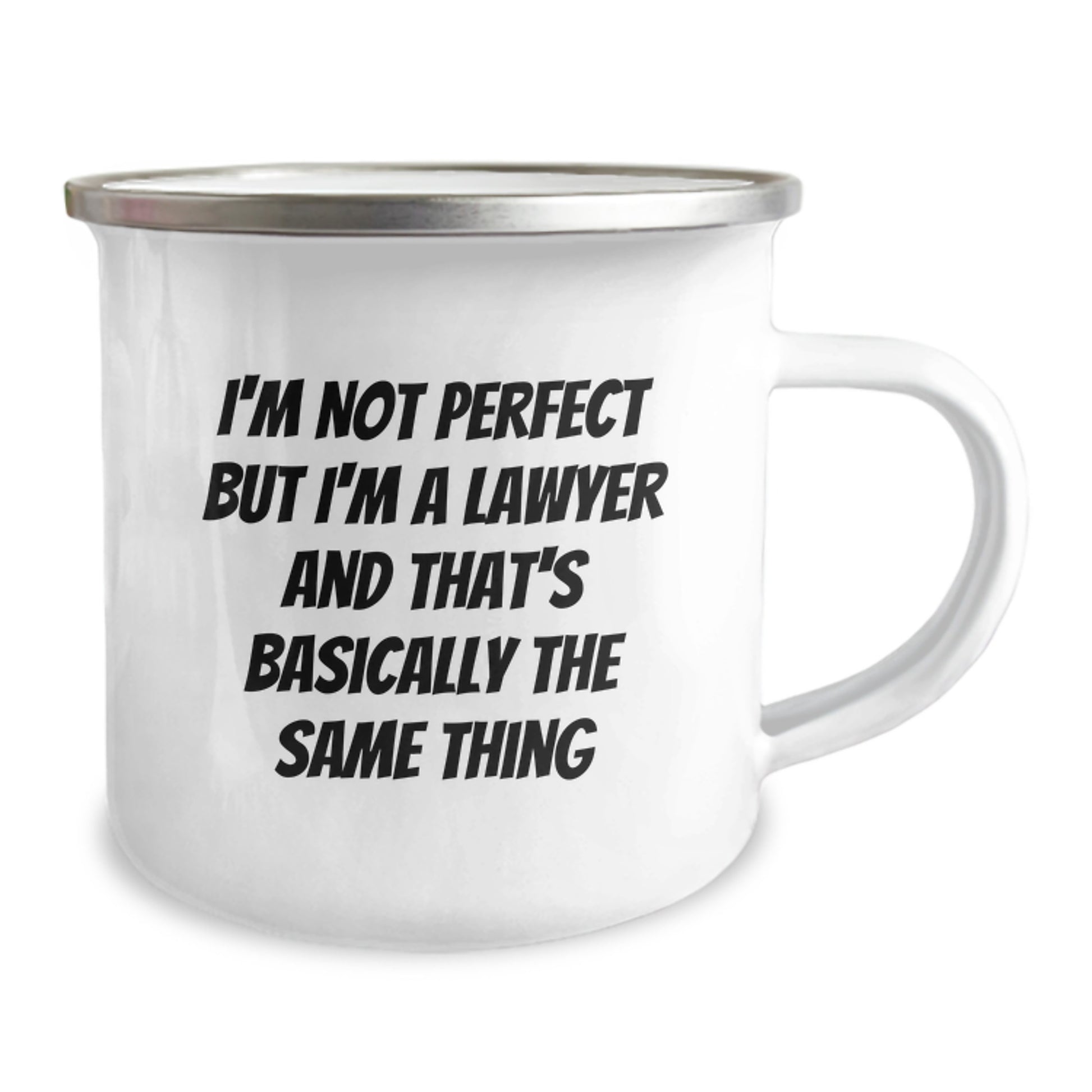 Funny Lawyer Gifts from Men to Lawyer Friends with Camping Mug I'm Not Perfect But I'm A Lawyer And That's Basically The Same Thing - Image 2