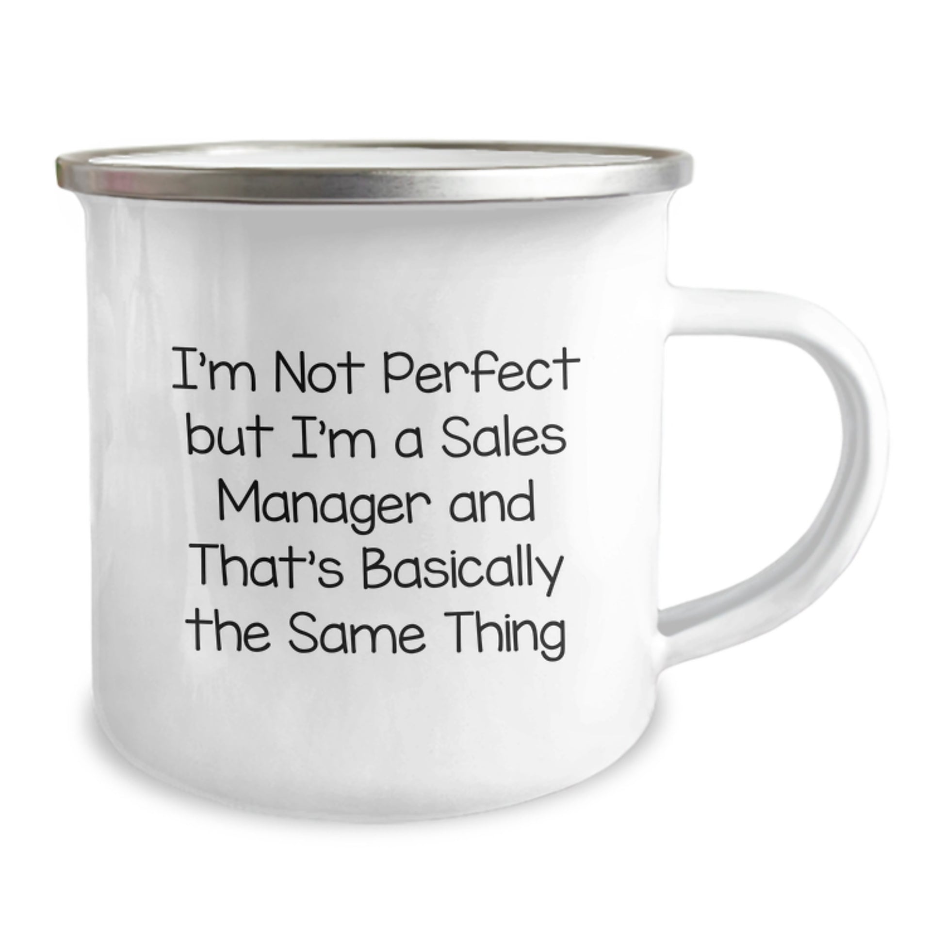 Funny Sales Manager Birthday Unique Gifts from Friends, Birthday Unique Gifts for Sales Manager, I'm Not Perfect But I'm A Sales Manager And That's Basically The Same Thing Quote Camping Mug - Image 2