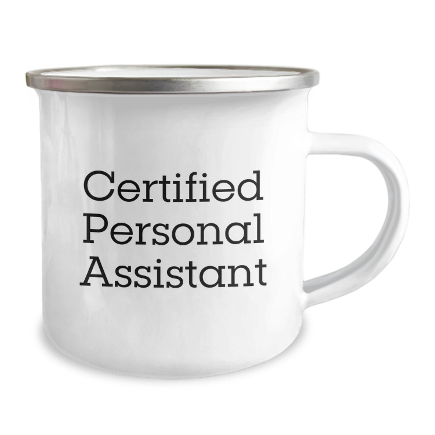 Gifts from Loved Ones, Funny Quote by Certified Personal Assistant, Perfect Camping Mug for Valentine's - Image 2