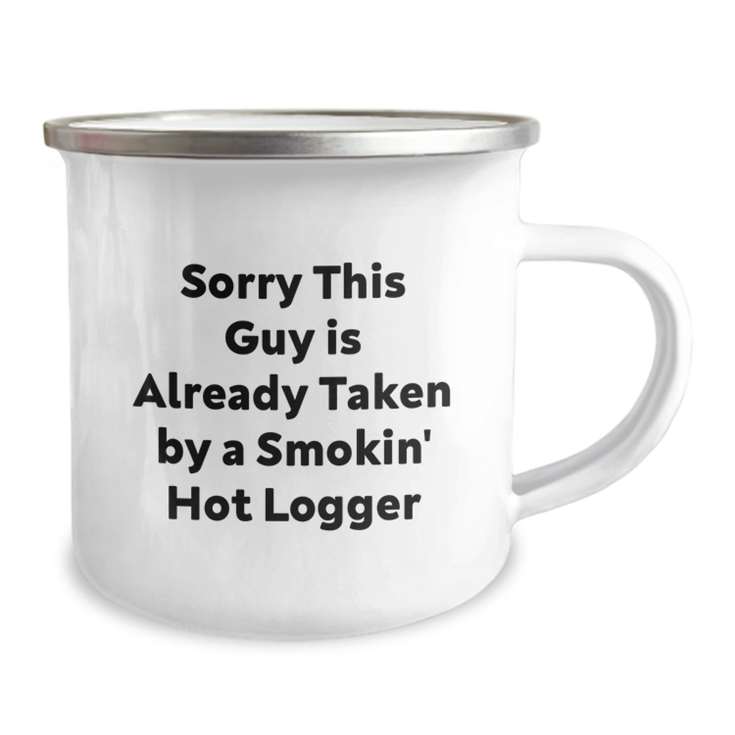 Funny Logger Gifts for Friends and Family - Sorry This Guy Is Already Taken Camping Mug - Image 2