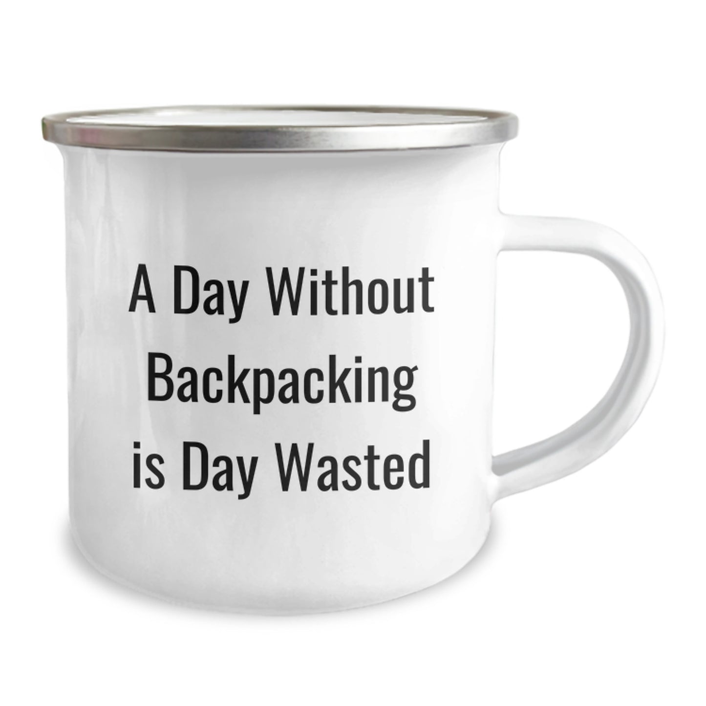 Funny Backpacking Gifts from Men to Sweetheart on Valentine's Unique Camping Mug with Inspirational Quote A Day Without Backpacking Is Day Wasted - Image 2