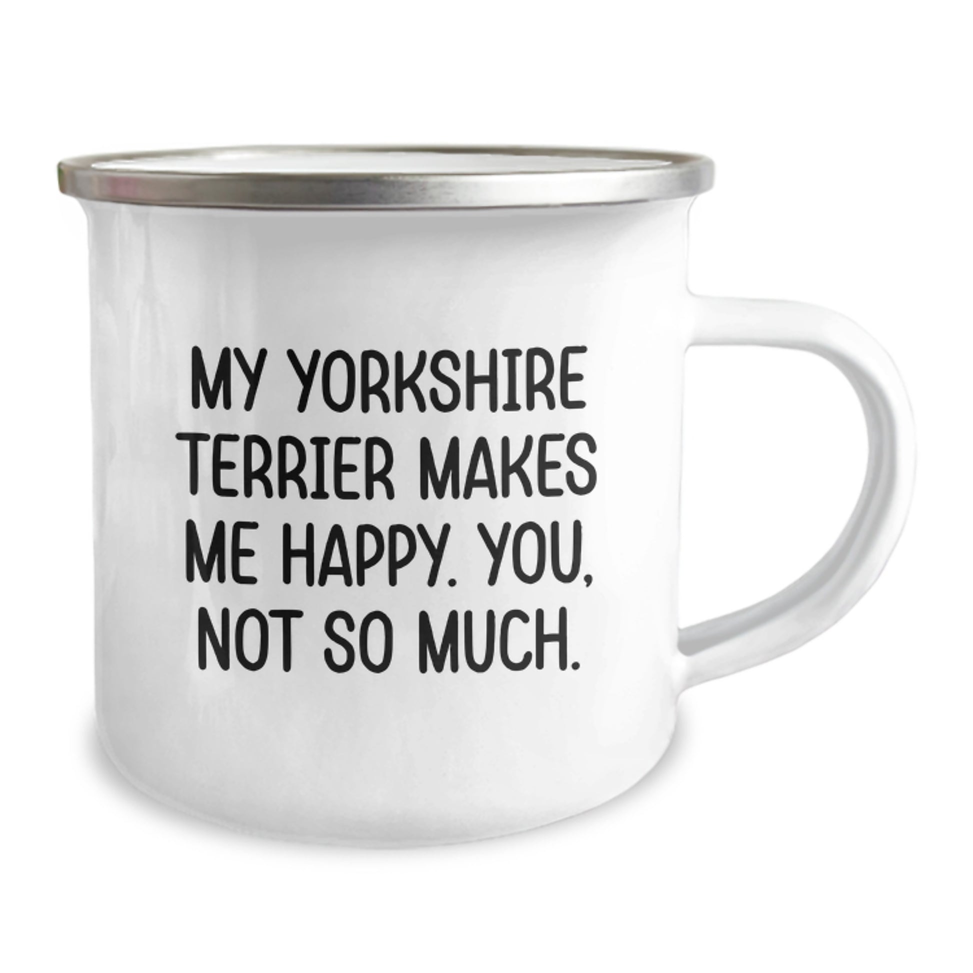 Funny Yorkshire Terrier Dog Lover Gifts from Friends for Graduation Unique Mugs, 'My Yorkshire Terrier Makes Me Happy. You, Not So Much.' - Image 2