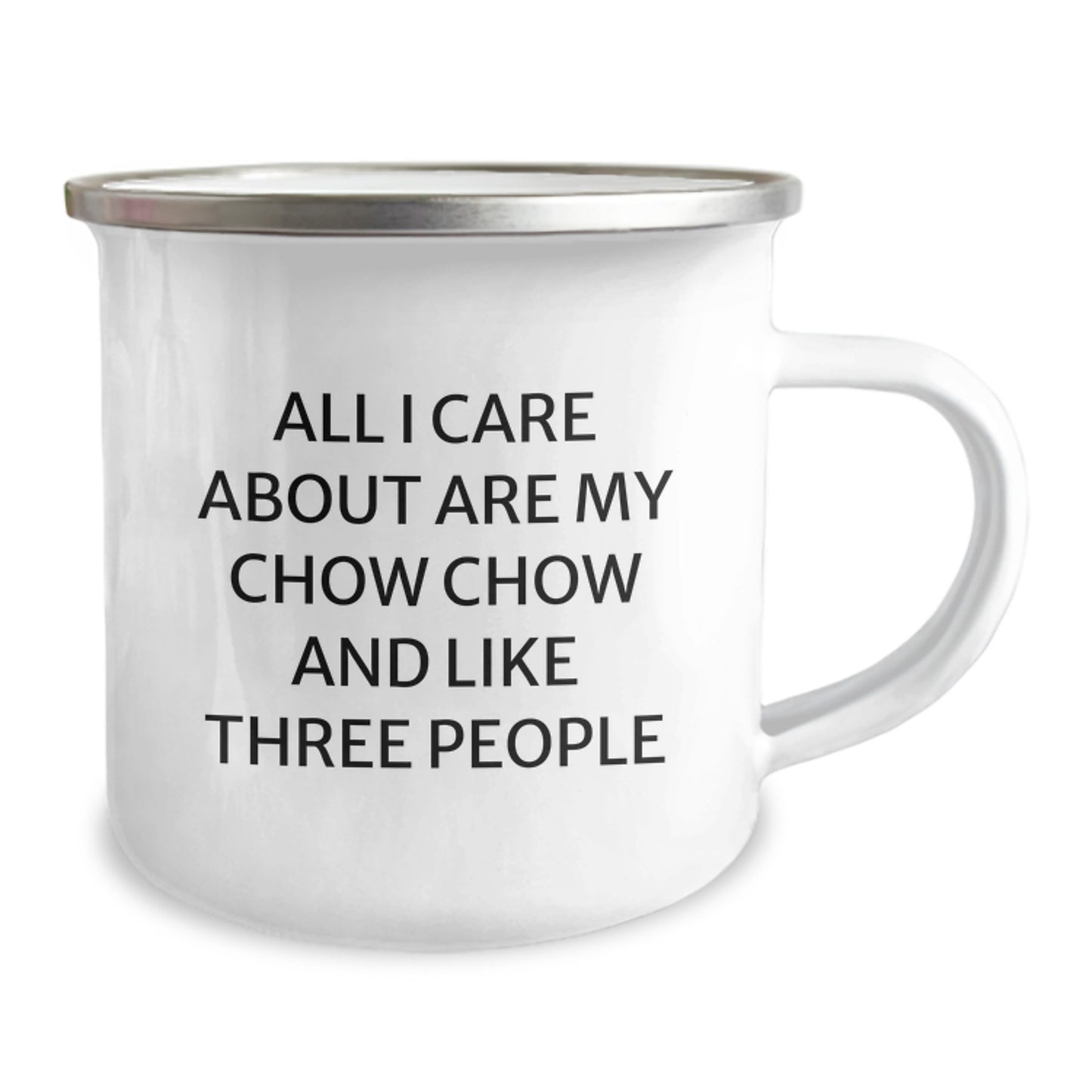 Chow Chow Dog Lovers Gifts, Funny Camping Mug for Birthday, 'All I Care About Are My Chow Chow And Like Three People' Quote, Gifts from Friends and Family - Image 2