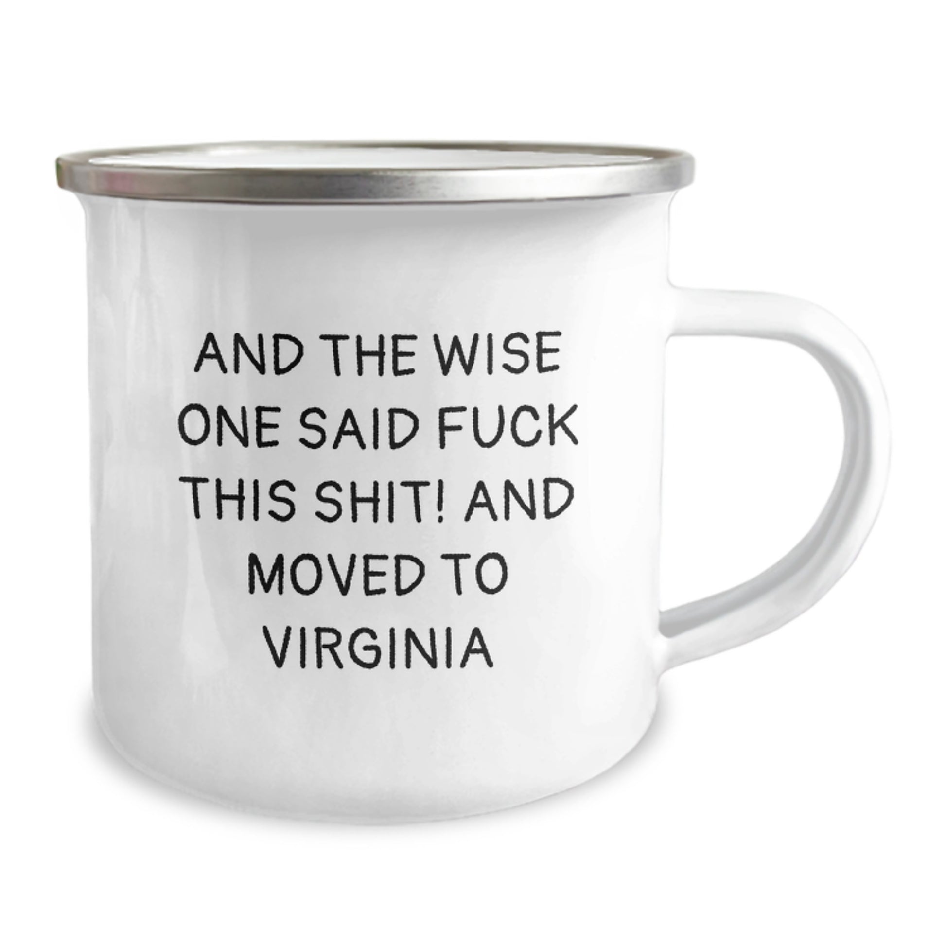 Funny Virginia Camping Mug Gifts from Friends to Family - 'And The Wise One Said...' Quote, Birthday Unique Gifts - Image 2