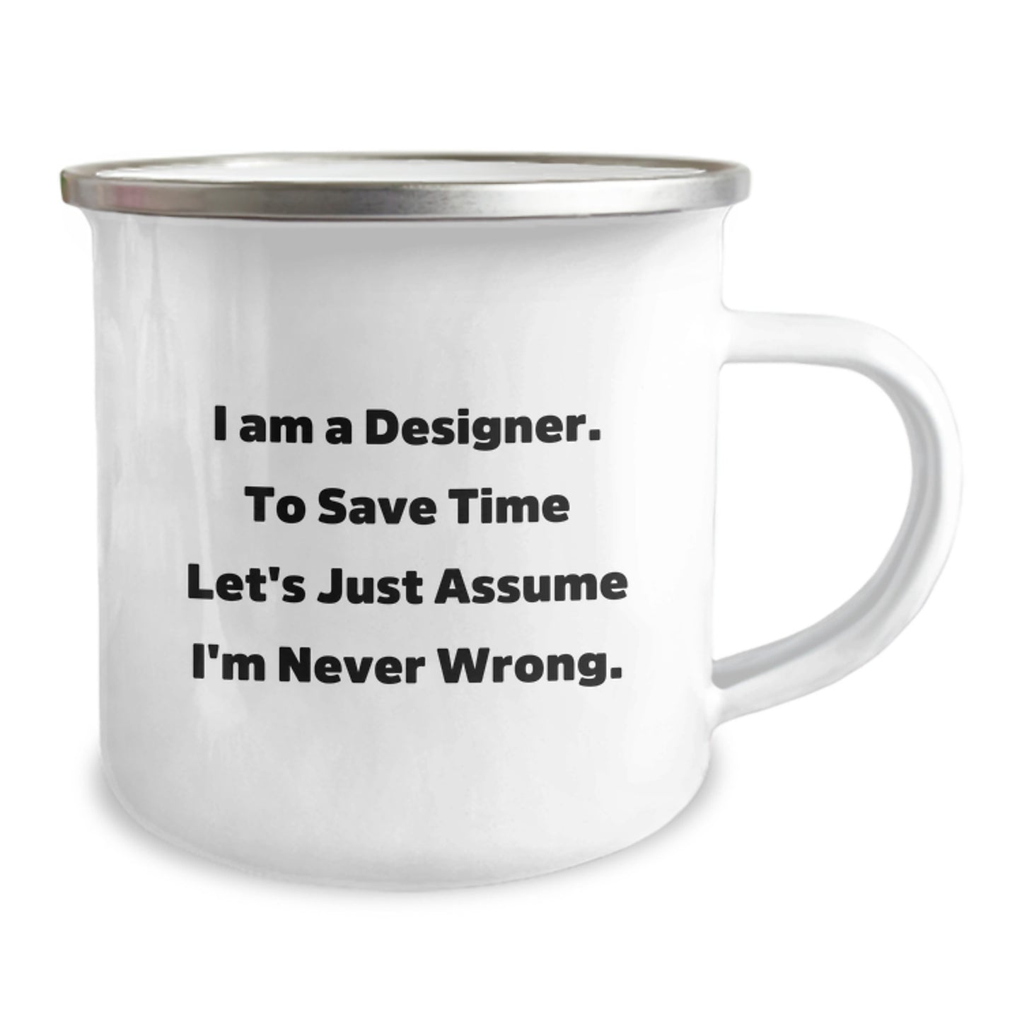 Funny Designer Gifts for Birthday - I'm a Designer, Camping Mug, Gifts from Friends - Image 2