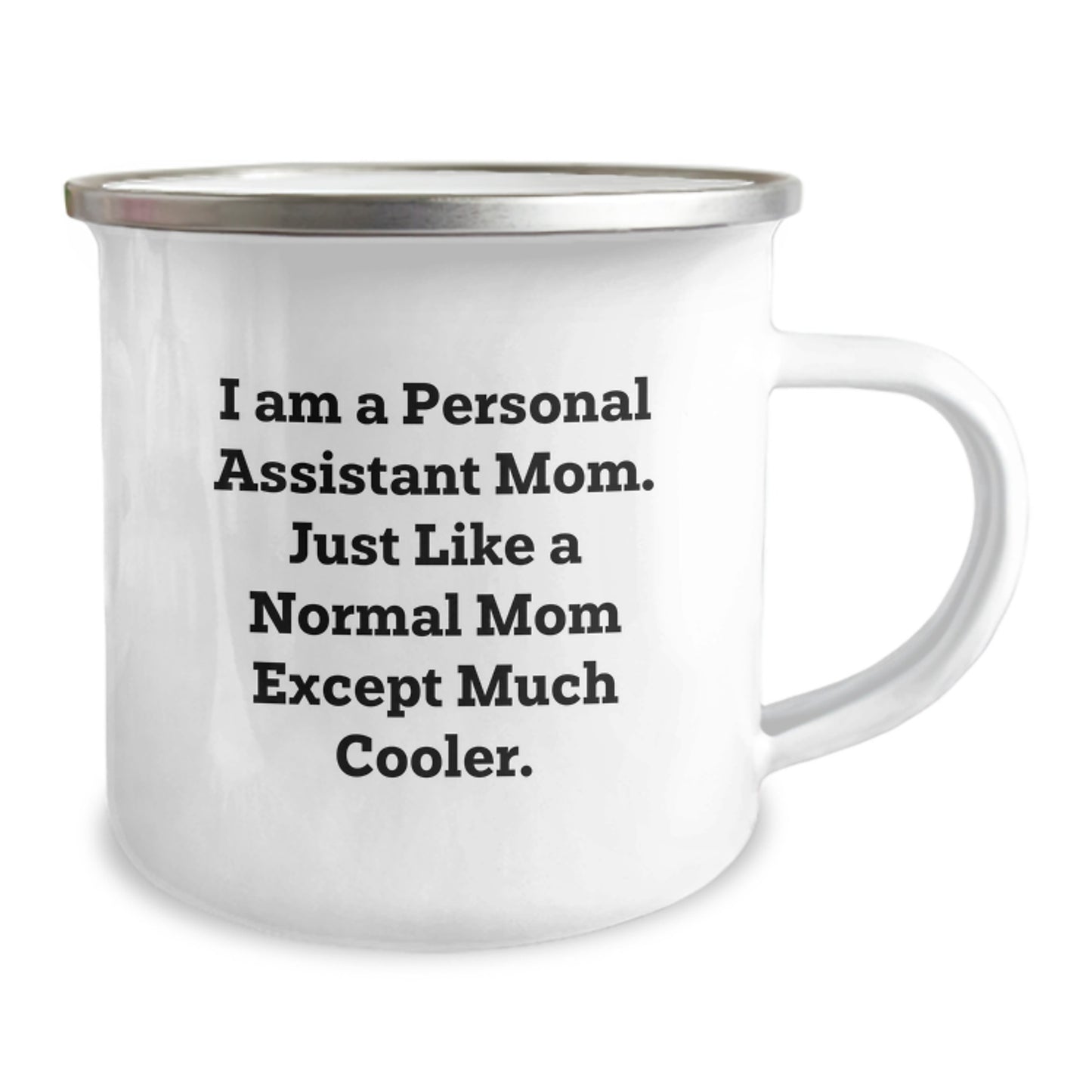 Funny Personal Assistant Mom Gifts from Friends for Christmas Camping Mug, Perfect for Personal Assistant Mom, Camping Enthusiast, and Mom Jokes Lover - Image 2