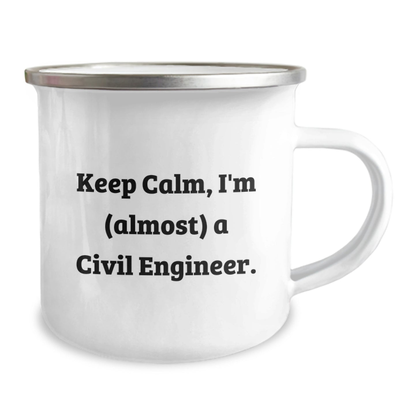 Funny Civil Engineer Gifts, Christmas Unique Presents for Civil Engineer Men, Women, or Friends, Keep Calm 'almost' A Civil Engineer Camping Mug - Image 2