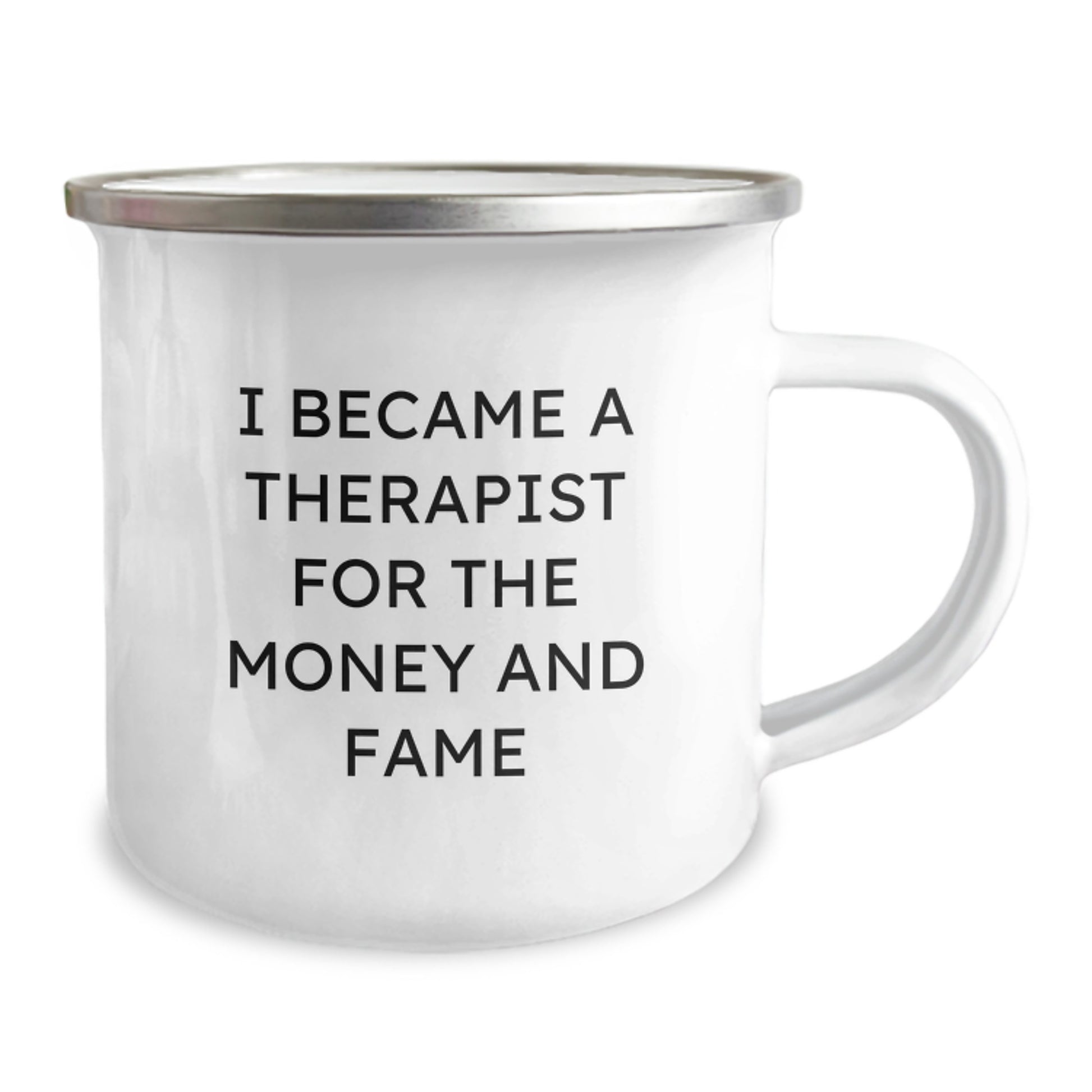 Funny Gifts from Friends for Therapist Men - 'I Became A Therapist For The Money And Fame' Christmas Unique Gift Ideas for Therapist Guys, Camping Mug, Funny Quote - Image 2