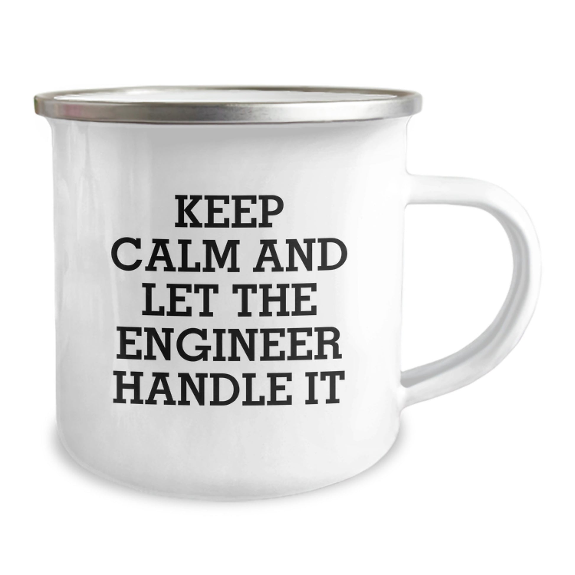 Funny Engineer Christmas Unique Gifts from Men to Men - Keep Calm And Let The Engineer Handle It Camping Mug - Image 2