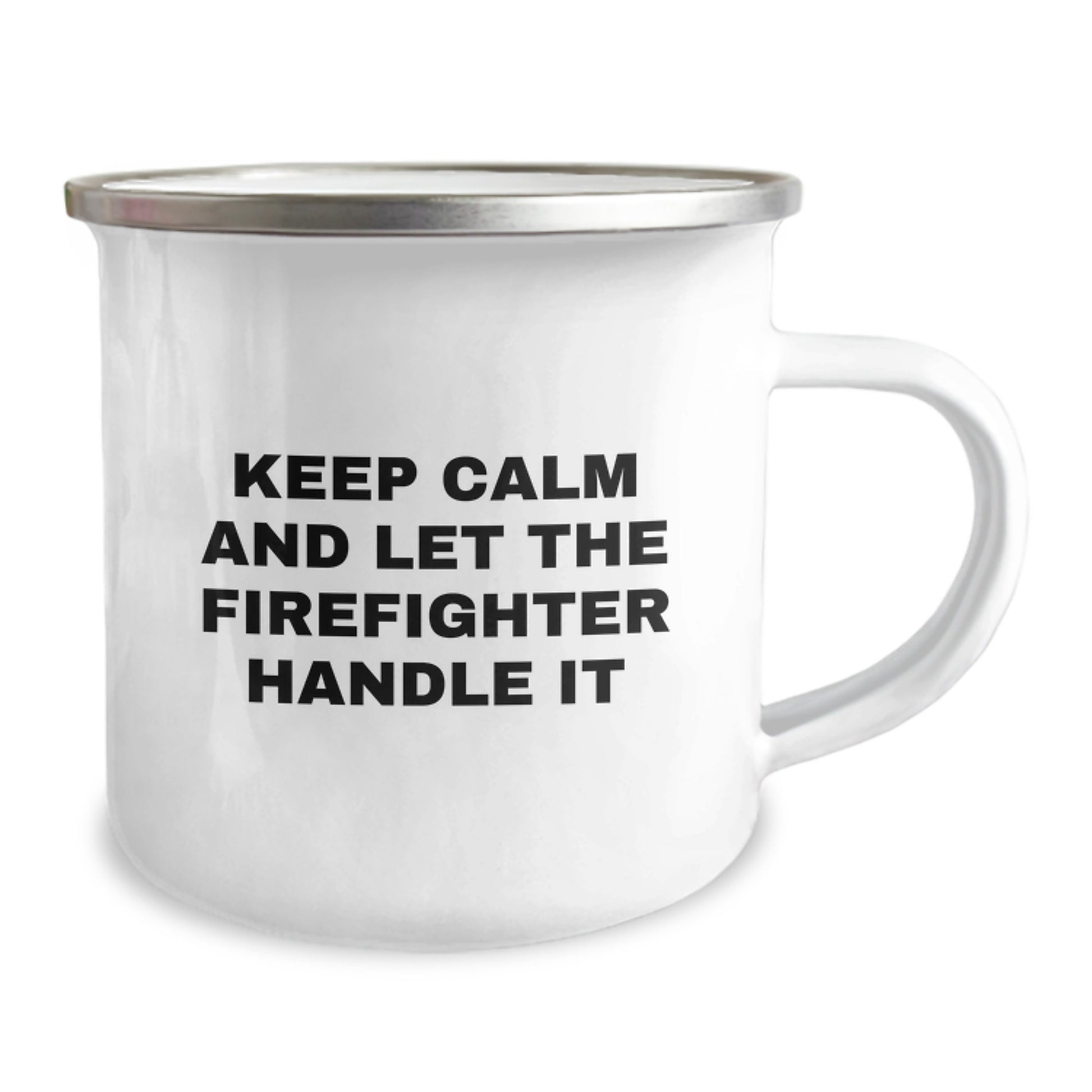 Firefighter Christmas Unique Gifts from Friends to Firefighter Men, Funny Camping Mug, Keep Calm And Let The Firefighter Handle It, Unique Gifts - Image 2