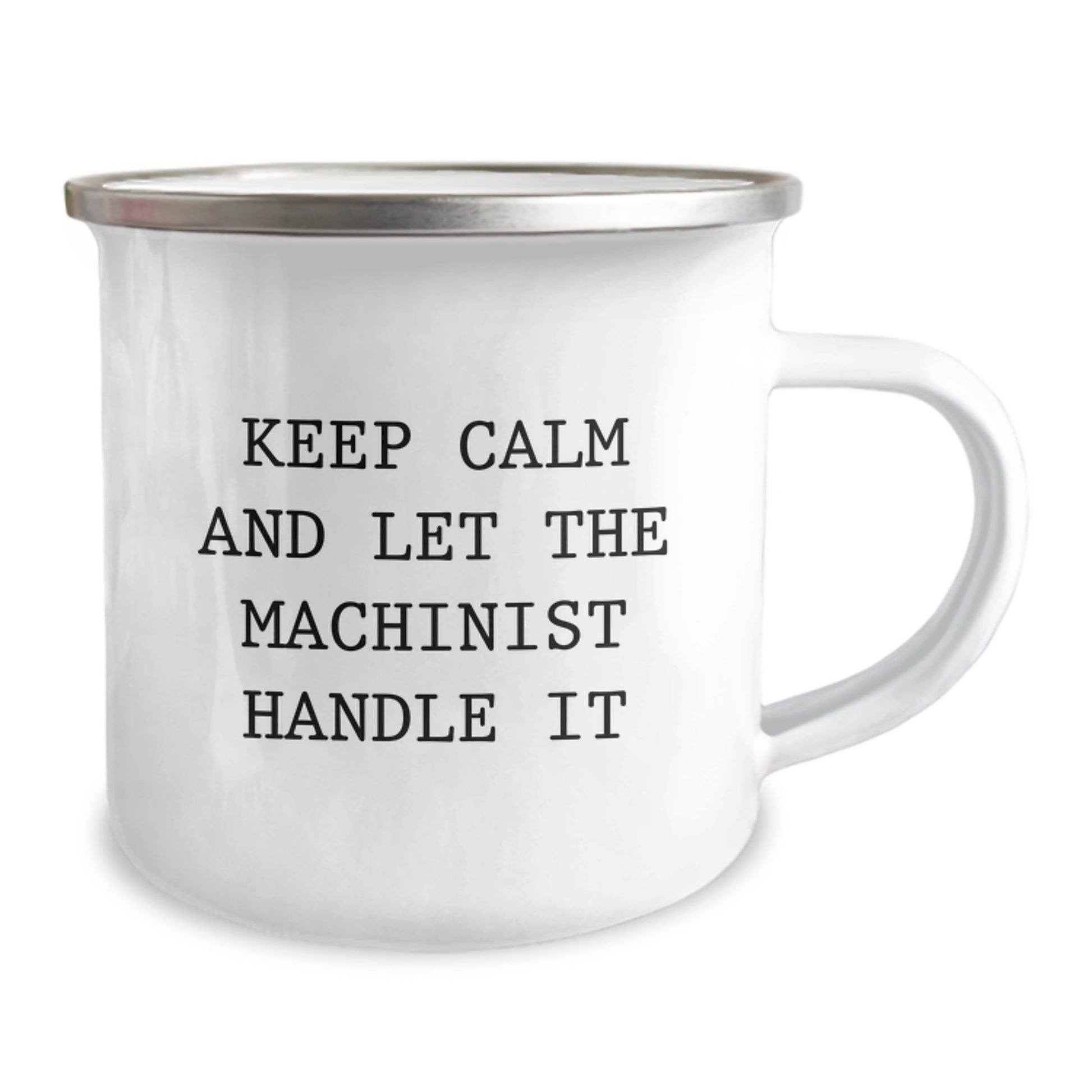 Funny Machinist Gifts for Men, Keep Calm And Let The Machinist Handle It Camping Mugs for Christmas Unique Gifts from Friends, Family, and Coworkers - Image 2