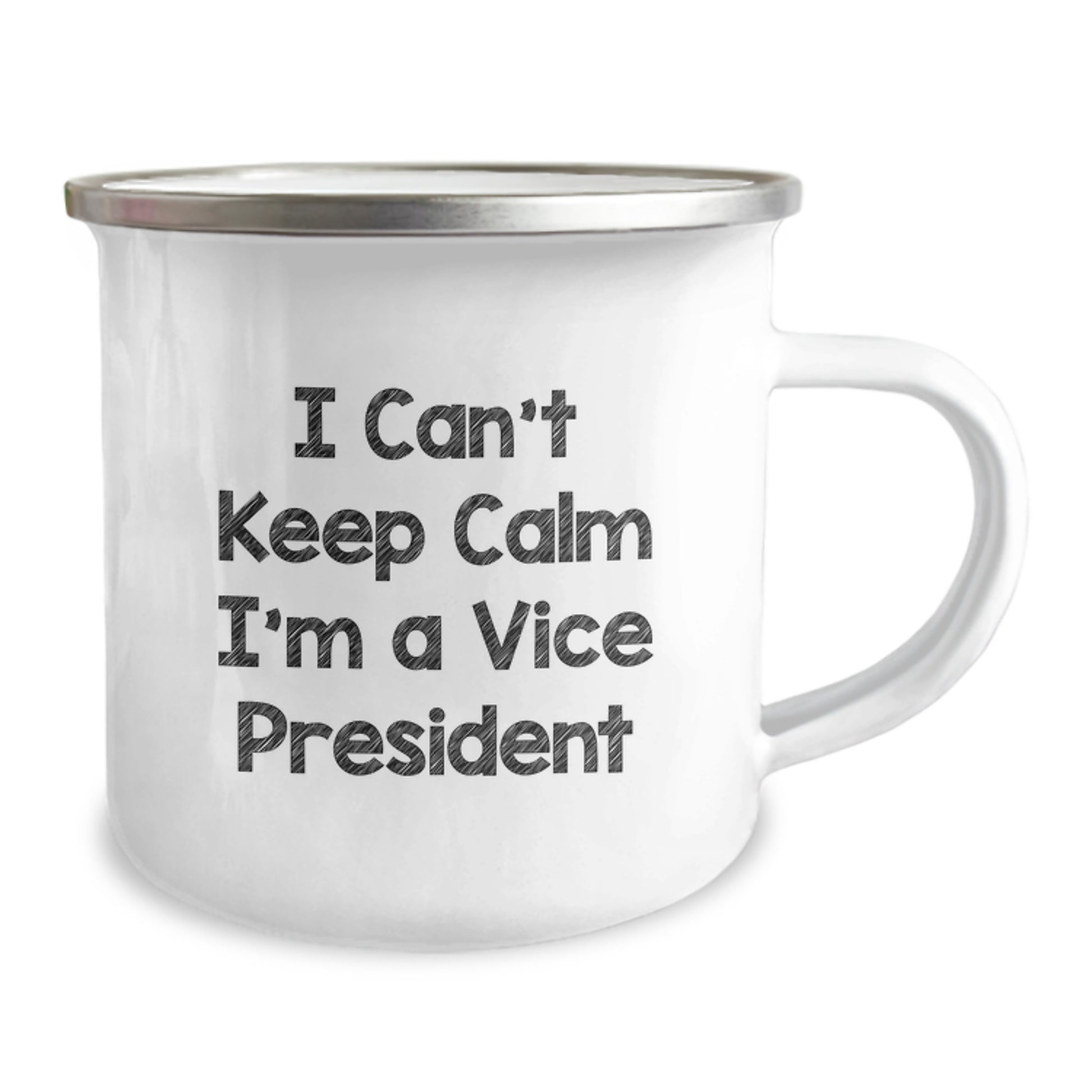 Funny Vice President Quote Gifts for Men from Friends on Graduation Unique Gifts, I Can't Keep Calm I'm A Vice President Camping Mug, 12 oz Stainless Steel with Enamel Finish - Image 2