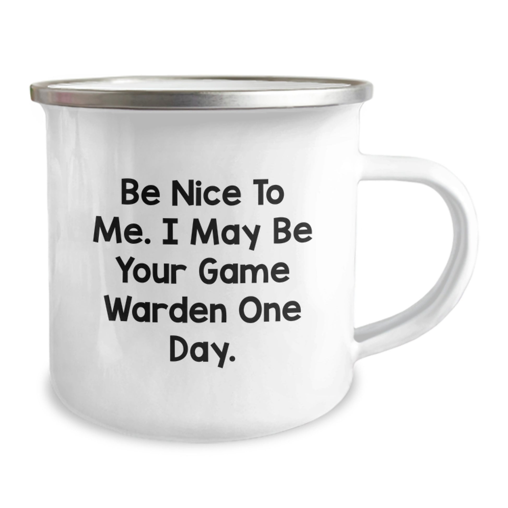Funny Game Warden Jokes Gifts from Men to Game Wardens on Christmas Unique Gifts - Camping Mug - Be Nice To Me I May Be Your Game Warden One Day - Image 2
