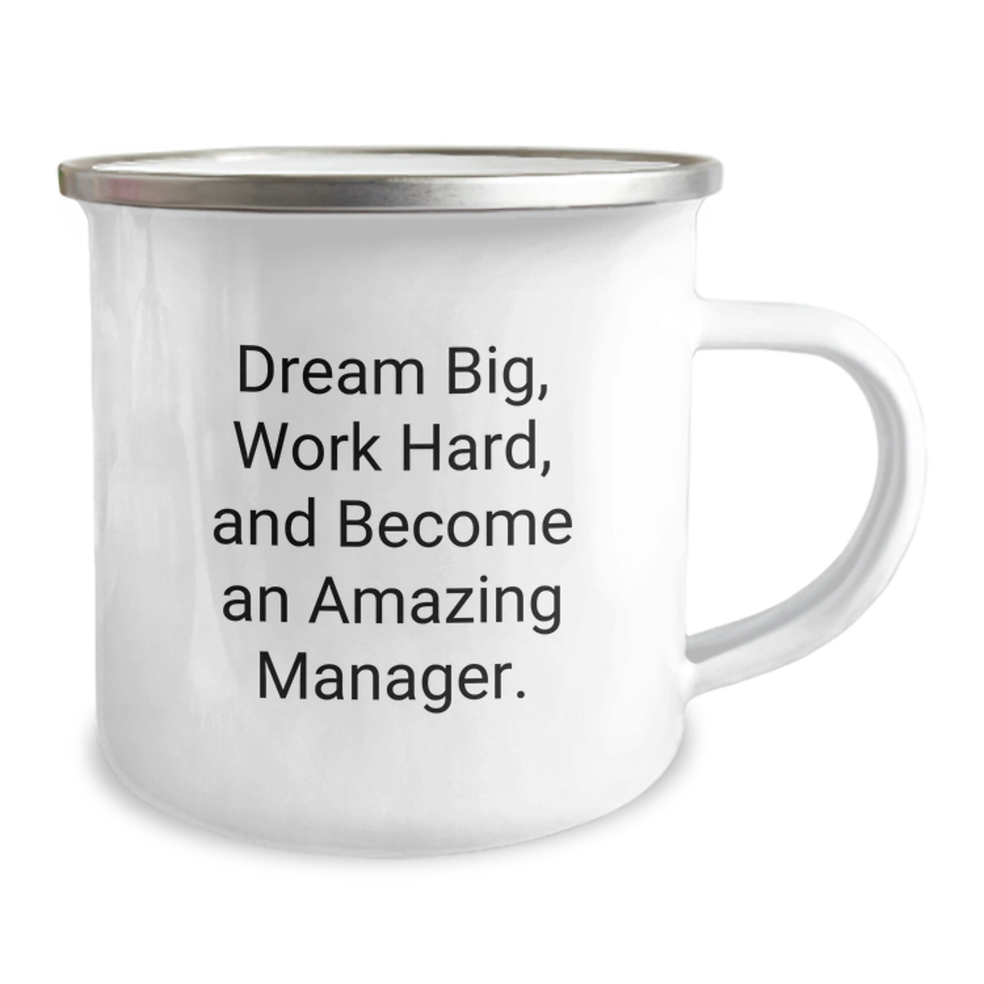 Funny Quotes for Manager Gifts, Camping Mug, Dream Big Work Hard Become Amazing Manager Christmas Unique - Image 2