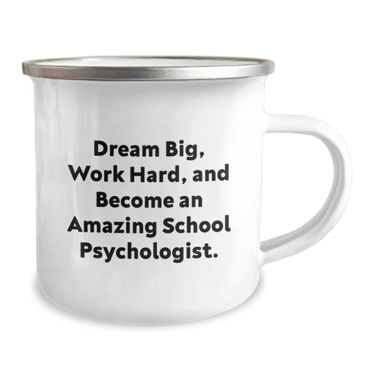 Funny School Psychologist Gifts from Friends, Inspirational Camping Mug for Men or Women, Christmas Unique Gifts for School Psychologist - Dream Big - Image 2
