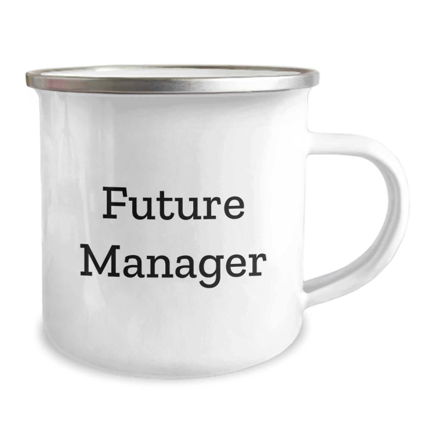 Funny Manager Quote Camping Mug, Gifts from Friends, Unique Graduation Gifts for Future Manager - Image 2
